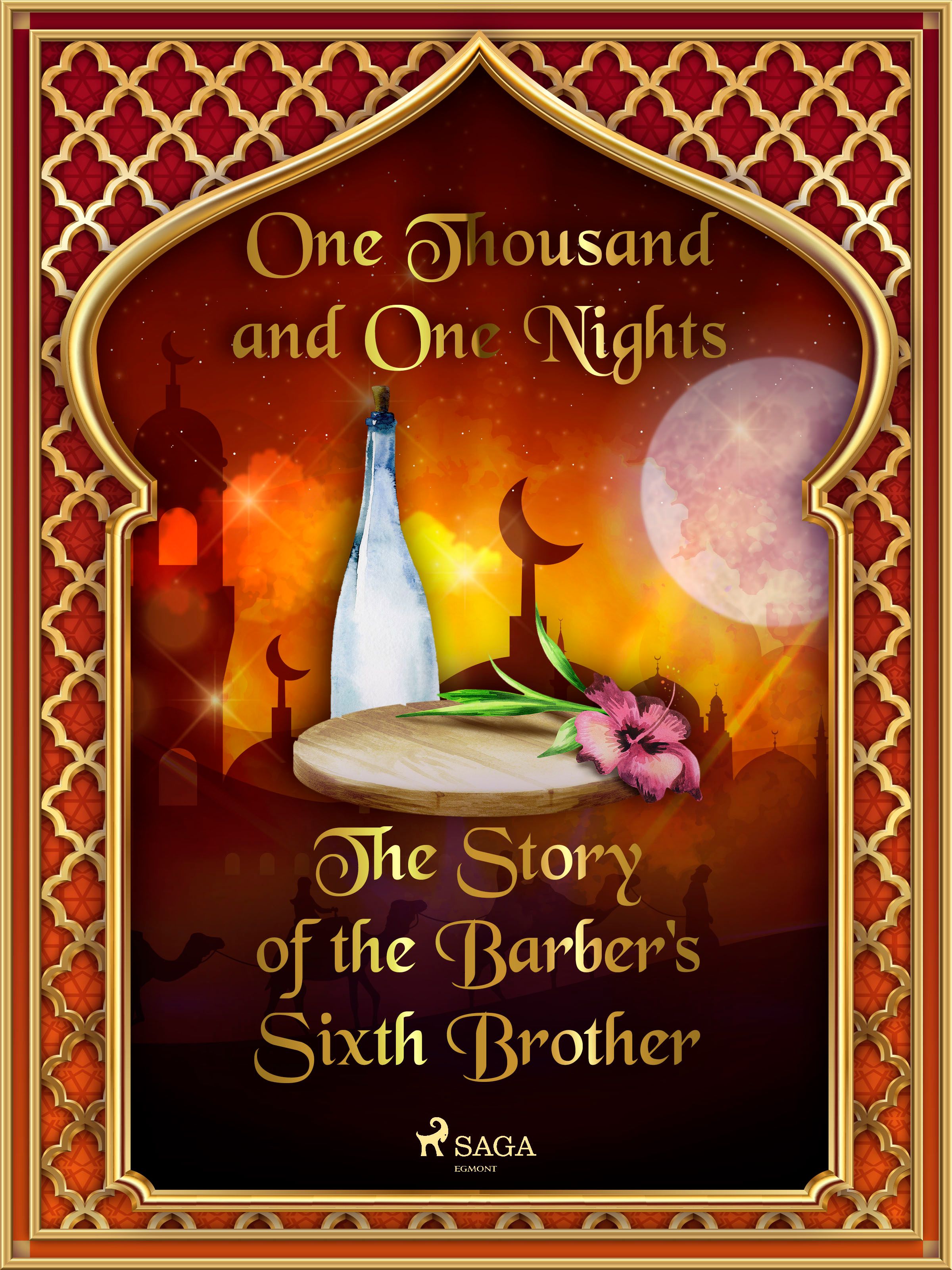 The Story of the Barber's Sixth Brother, eBook by One Thousand and One Nights