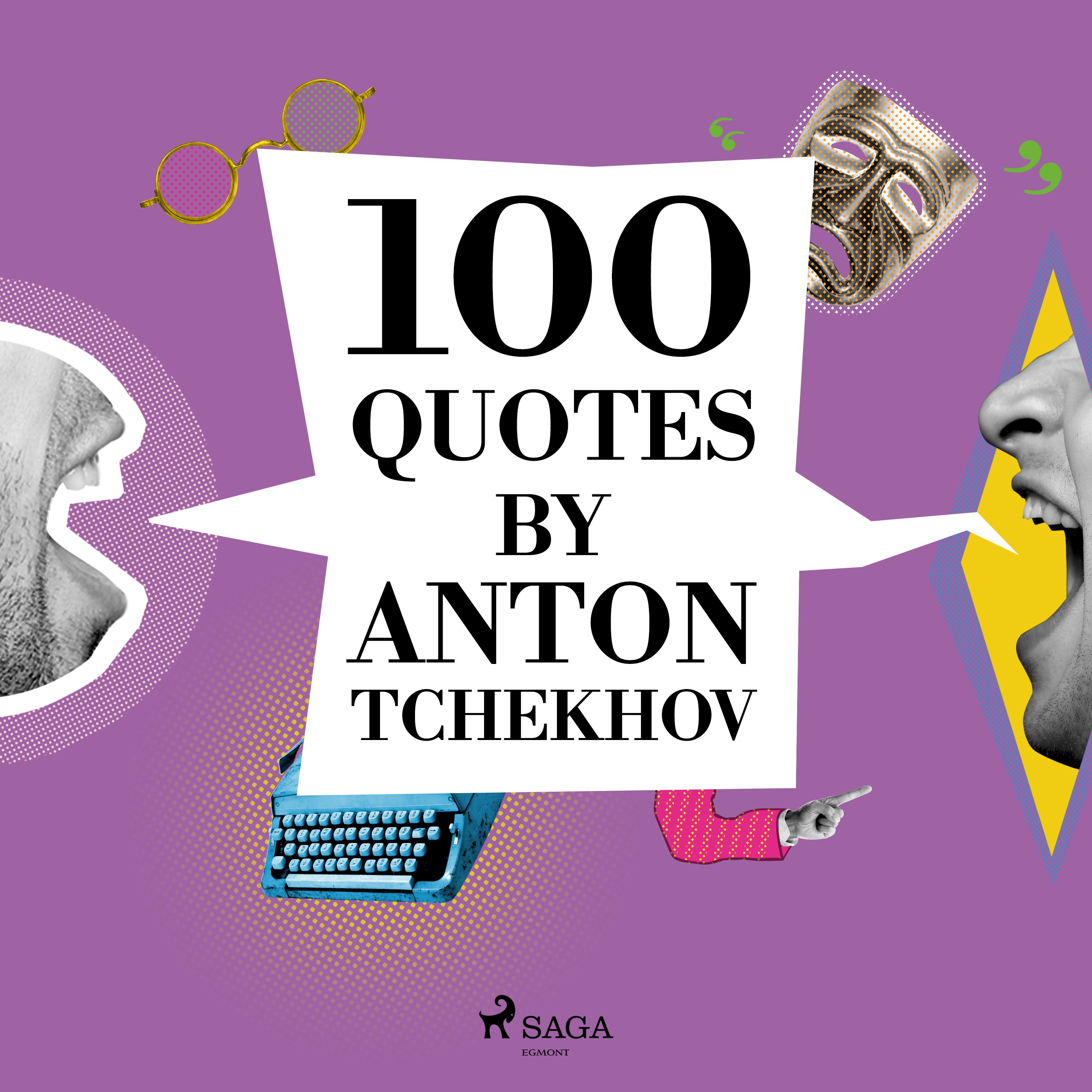 100 Quotes by Anton Tchekhov, audiobook by Anton Chekhov