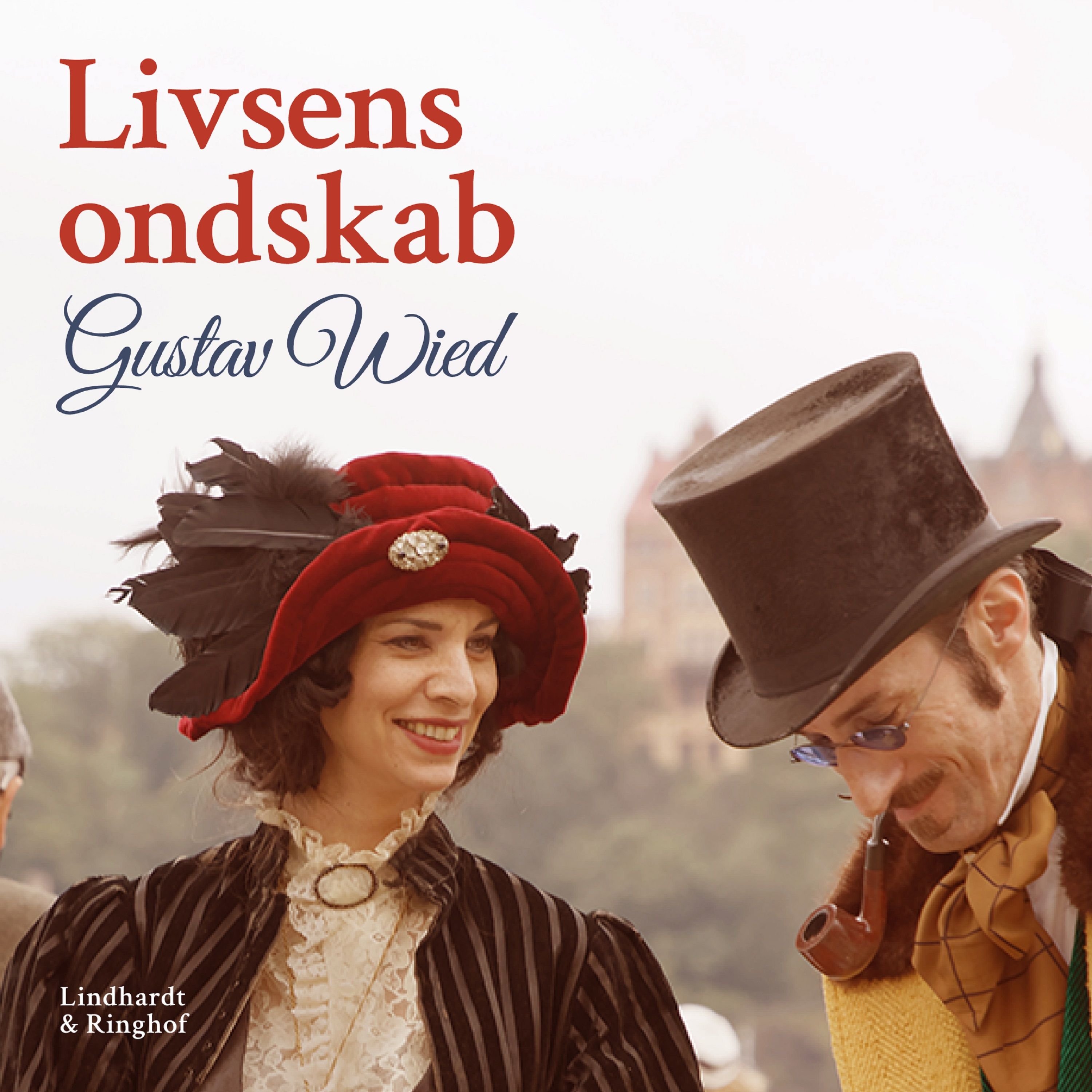 Livsens ondskab, lydbog af Gustav Wied