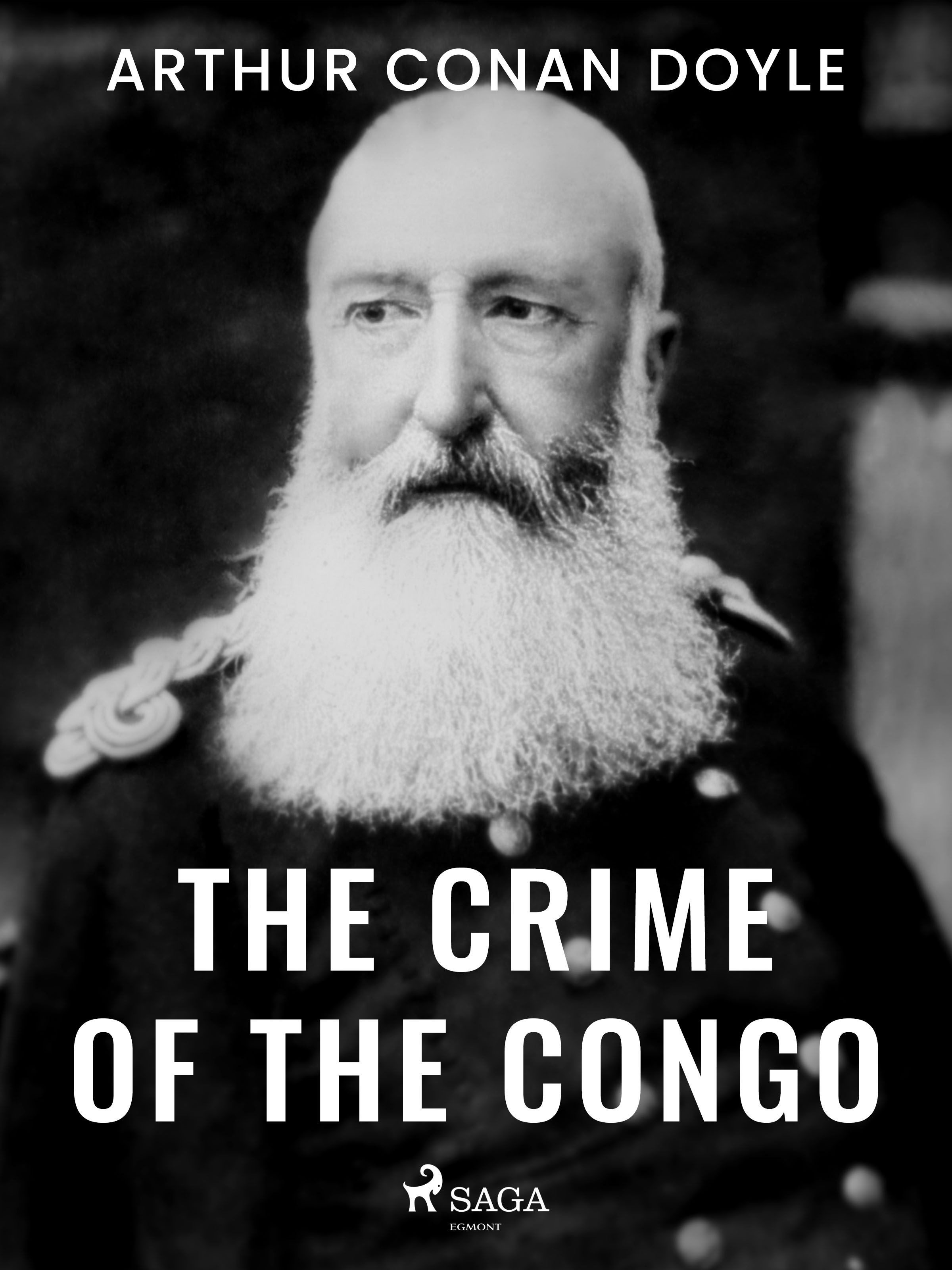 The Crime of the Congo, e-bok av Arthur Conan Doyle