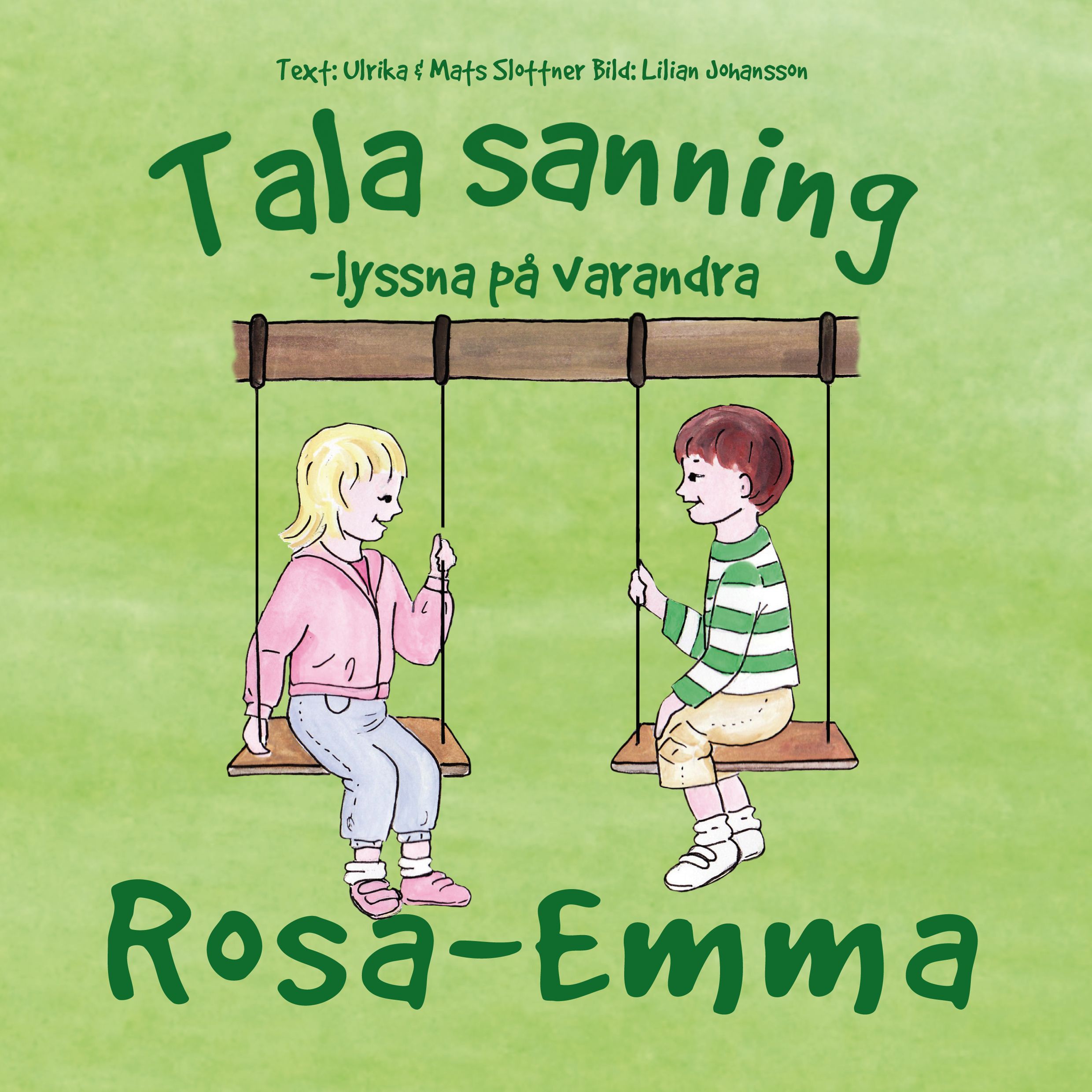 Tala sanning, eBook by Ulrika Slottner, Mats Slottner