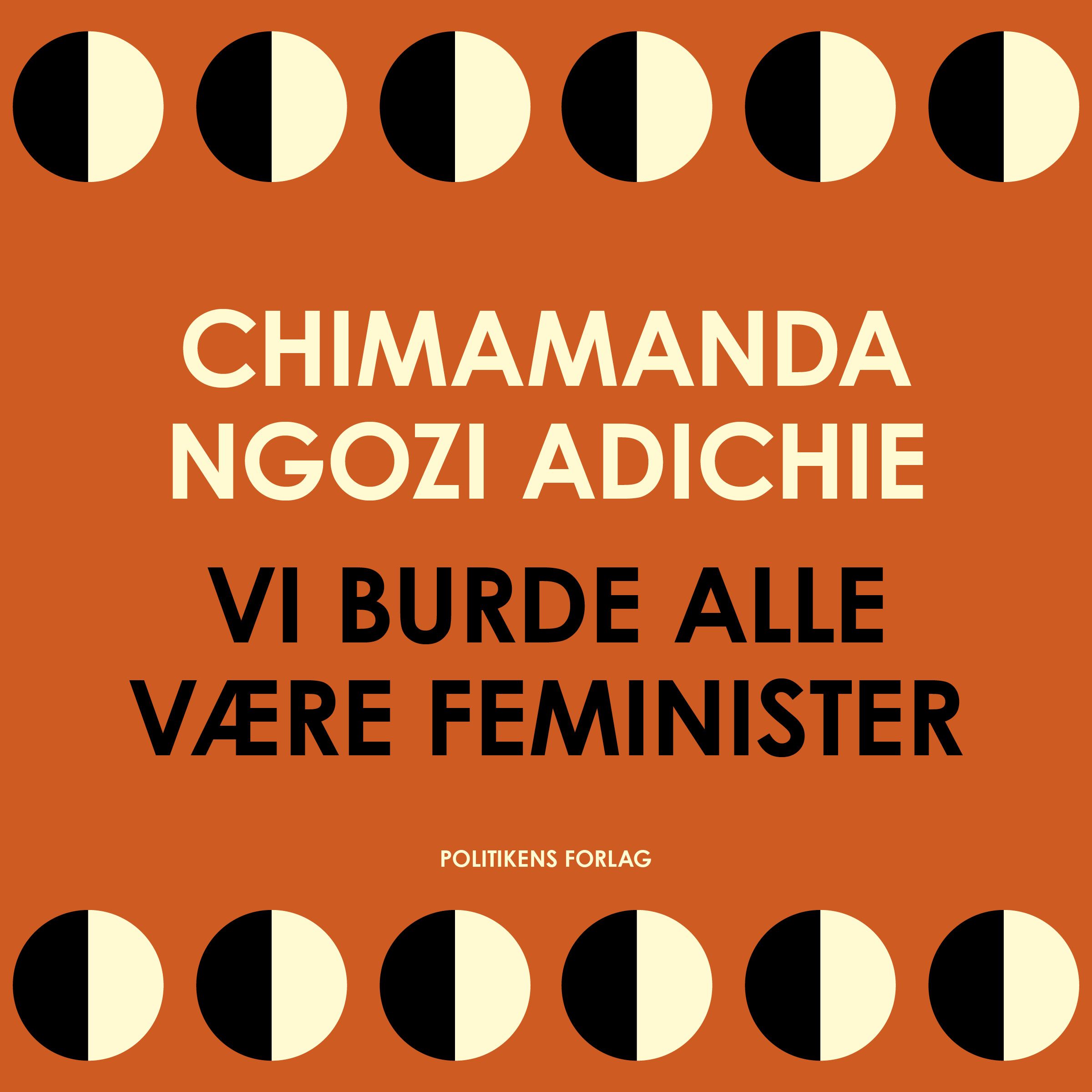Vi burde alle være feminister, ljudbok av Chimamanda Ngozi Adichie