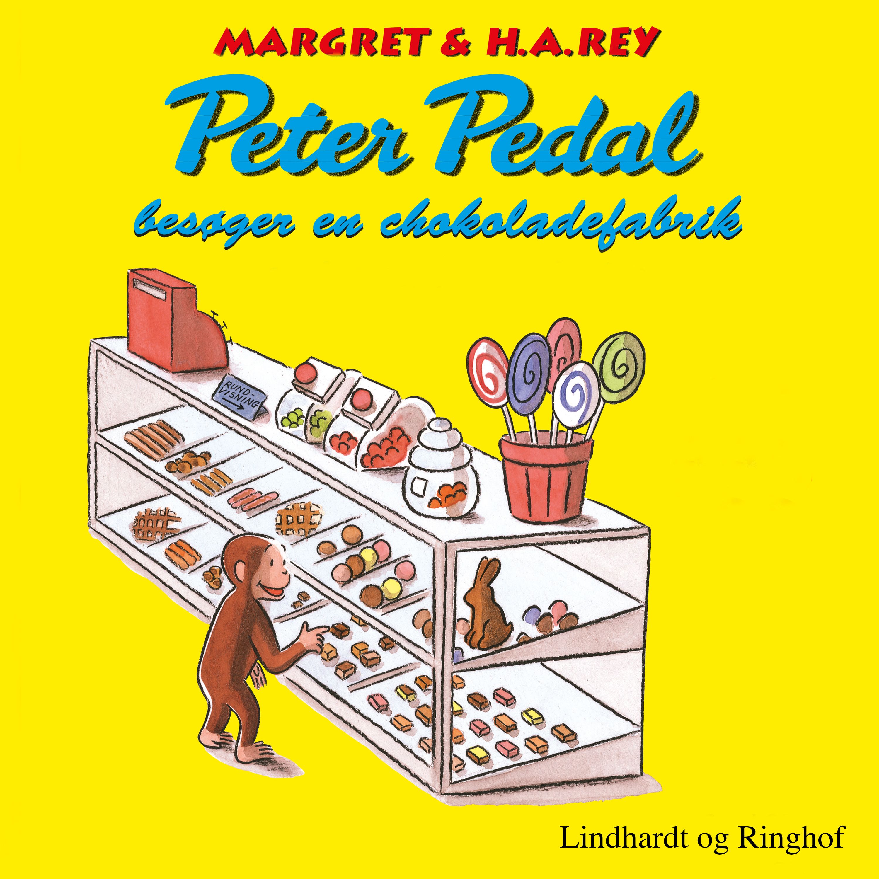 Peter Pedal besøger en chokoladefabrik, ljudbok av H.a. Rey