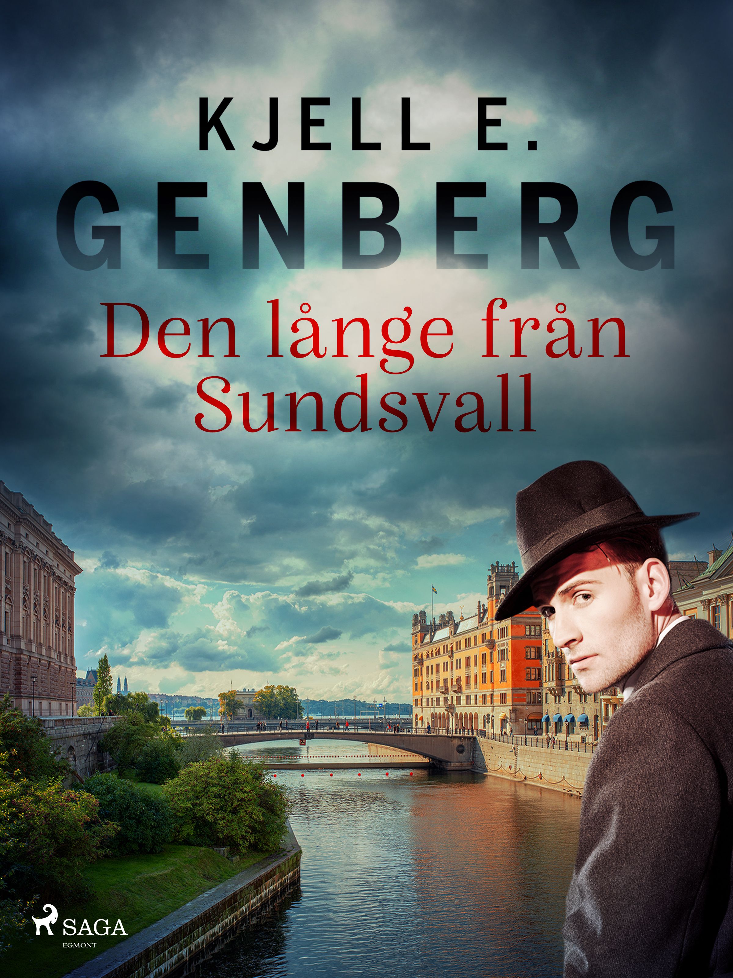 Den långe från Sundsvall, e-bok av Kjell E. Genberg