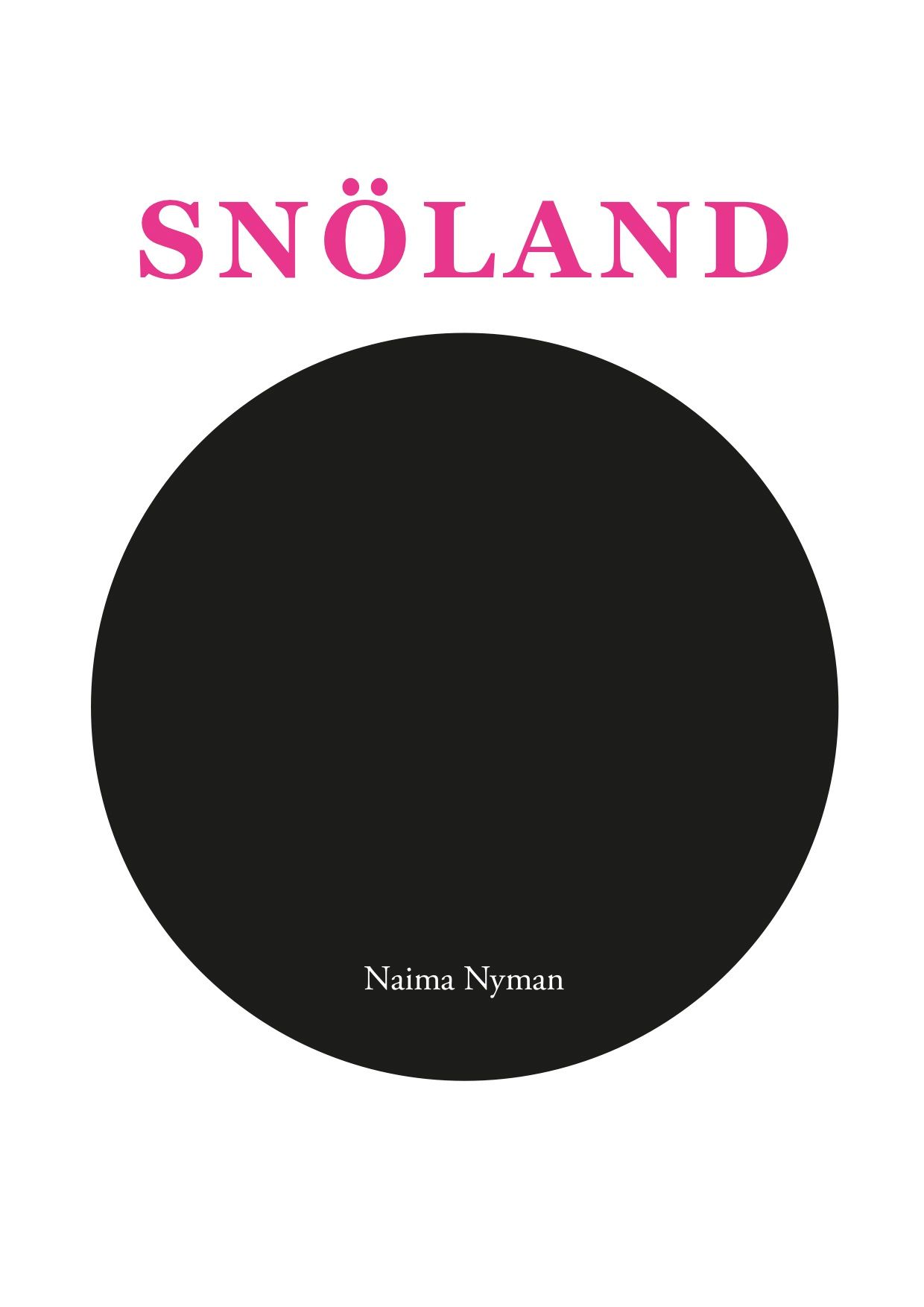 Snöland, e-bog af Naima Nyman