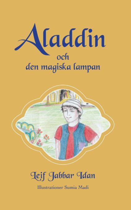 Aladdin och den magiska lampan, del 1, e-bog af Leif Jabbar Idan
