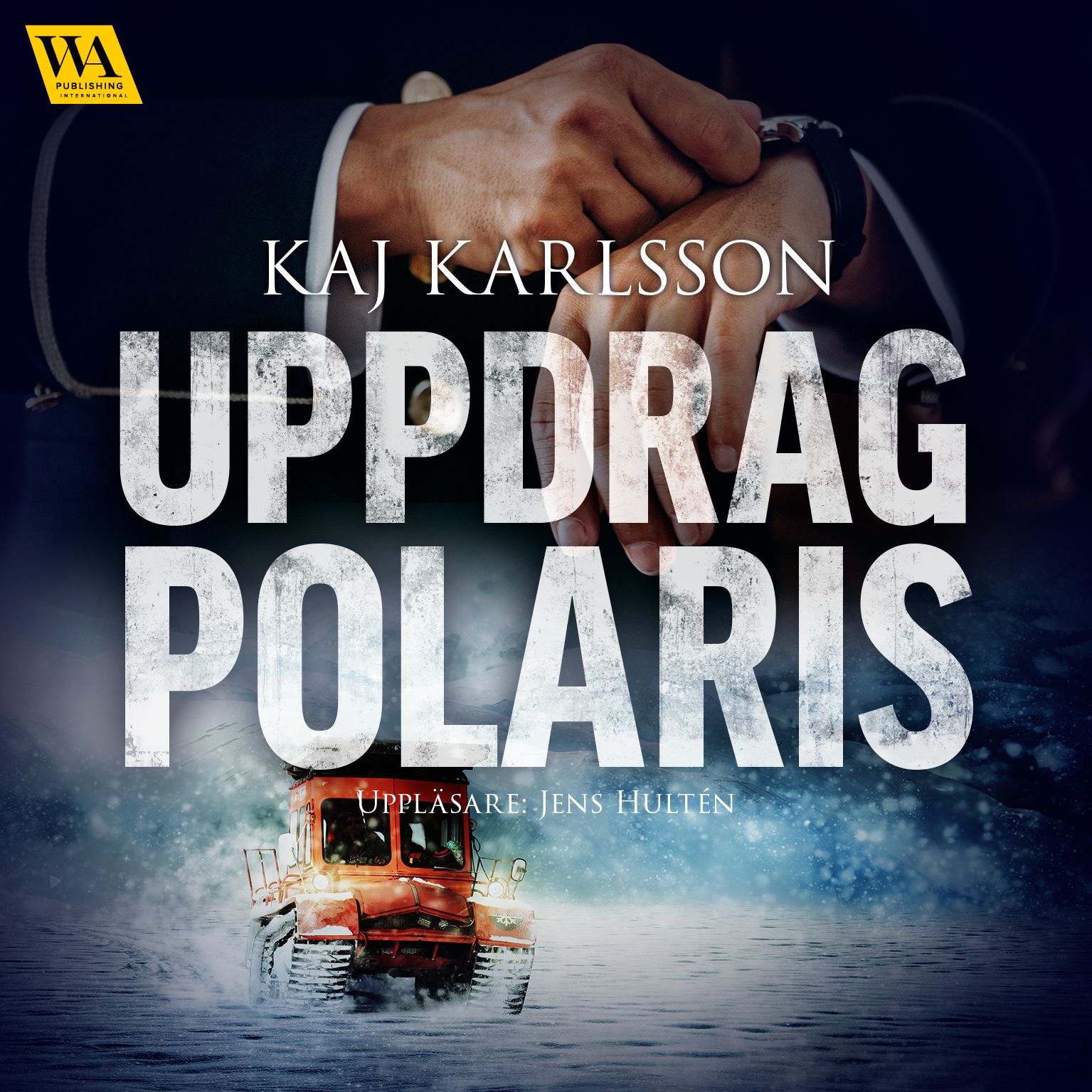 Uppdrag polaris, ljudbok av Kaj Karlsson