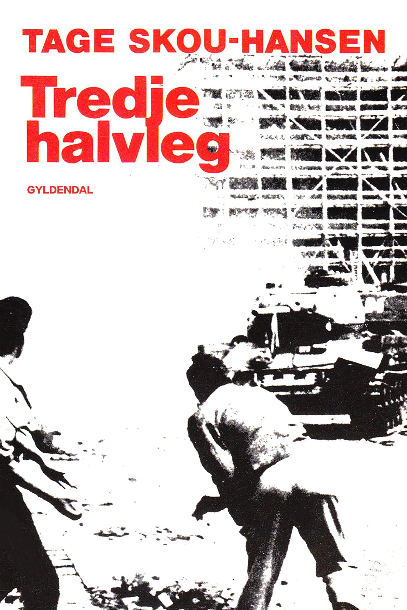 Tredje halvleg, e-bok av Tage Skou-Hansen