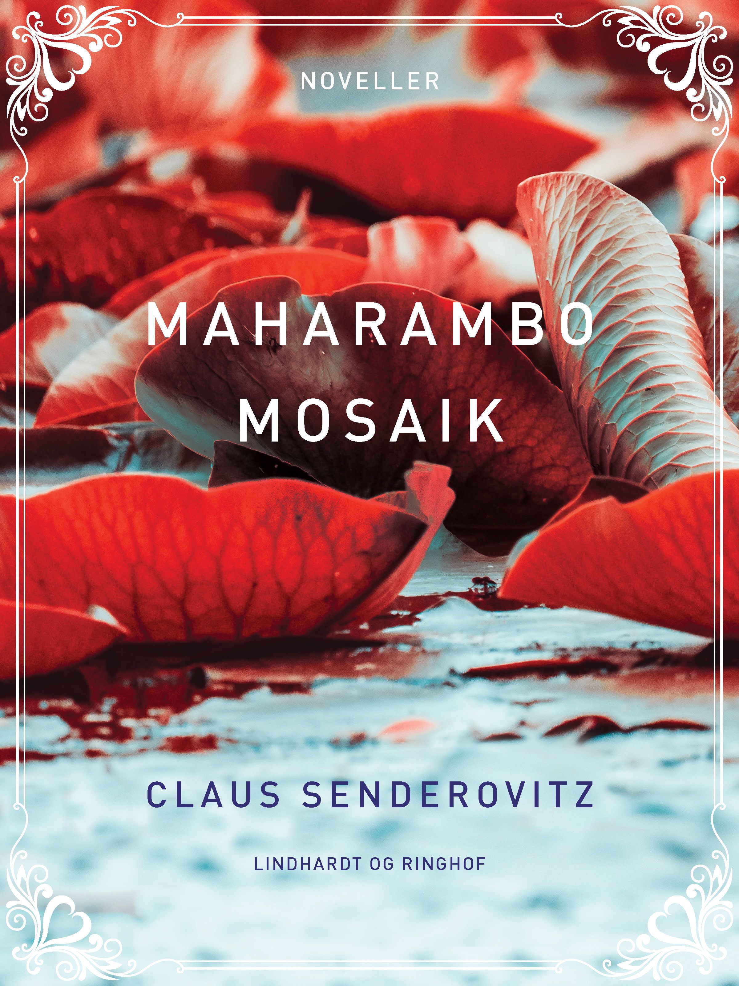 Maharambo mosaik, e-bog af Claus Senderovitz