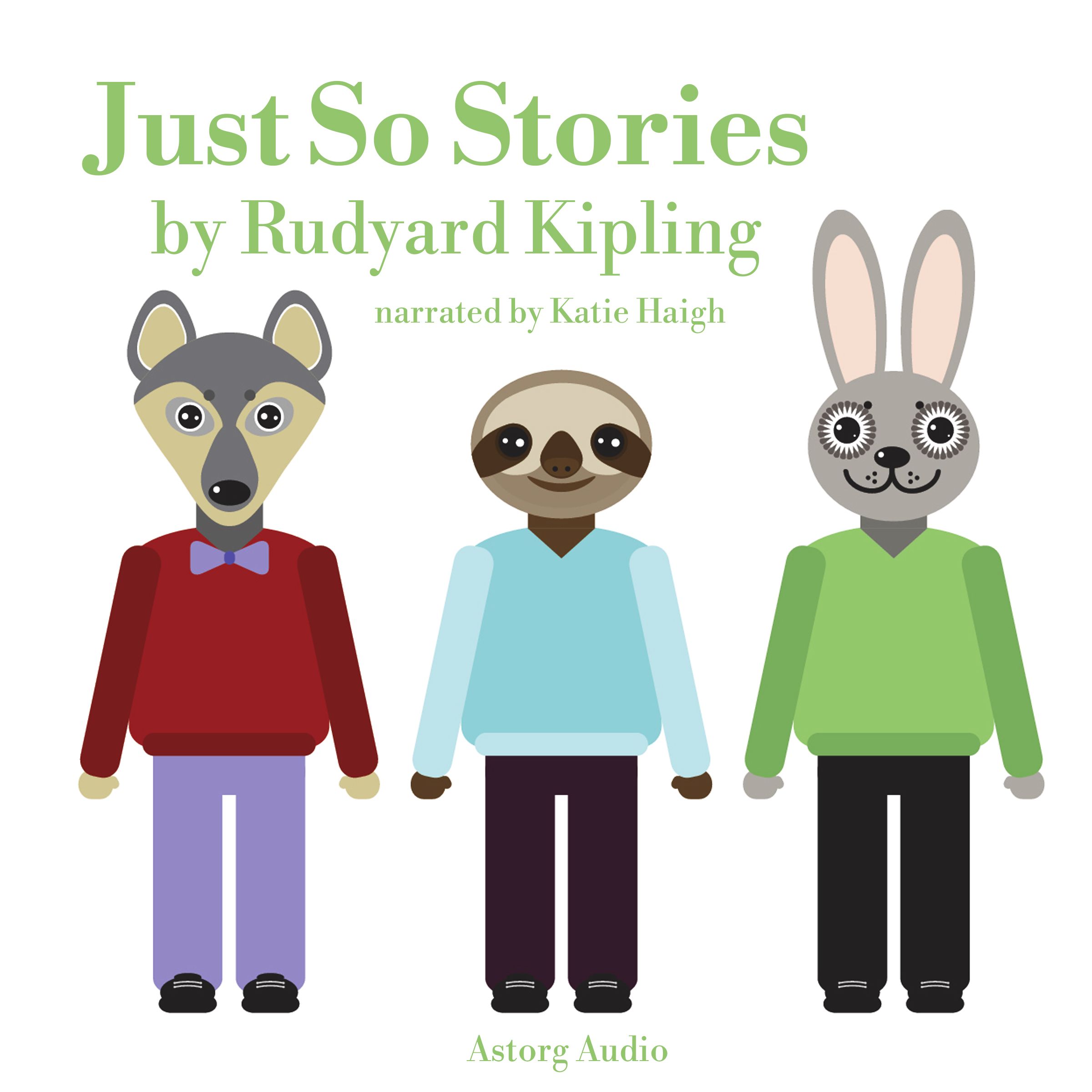 Just So Stories, audiobook by Rudyard Kipling