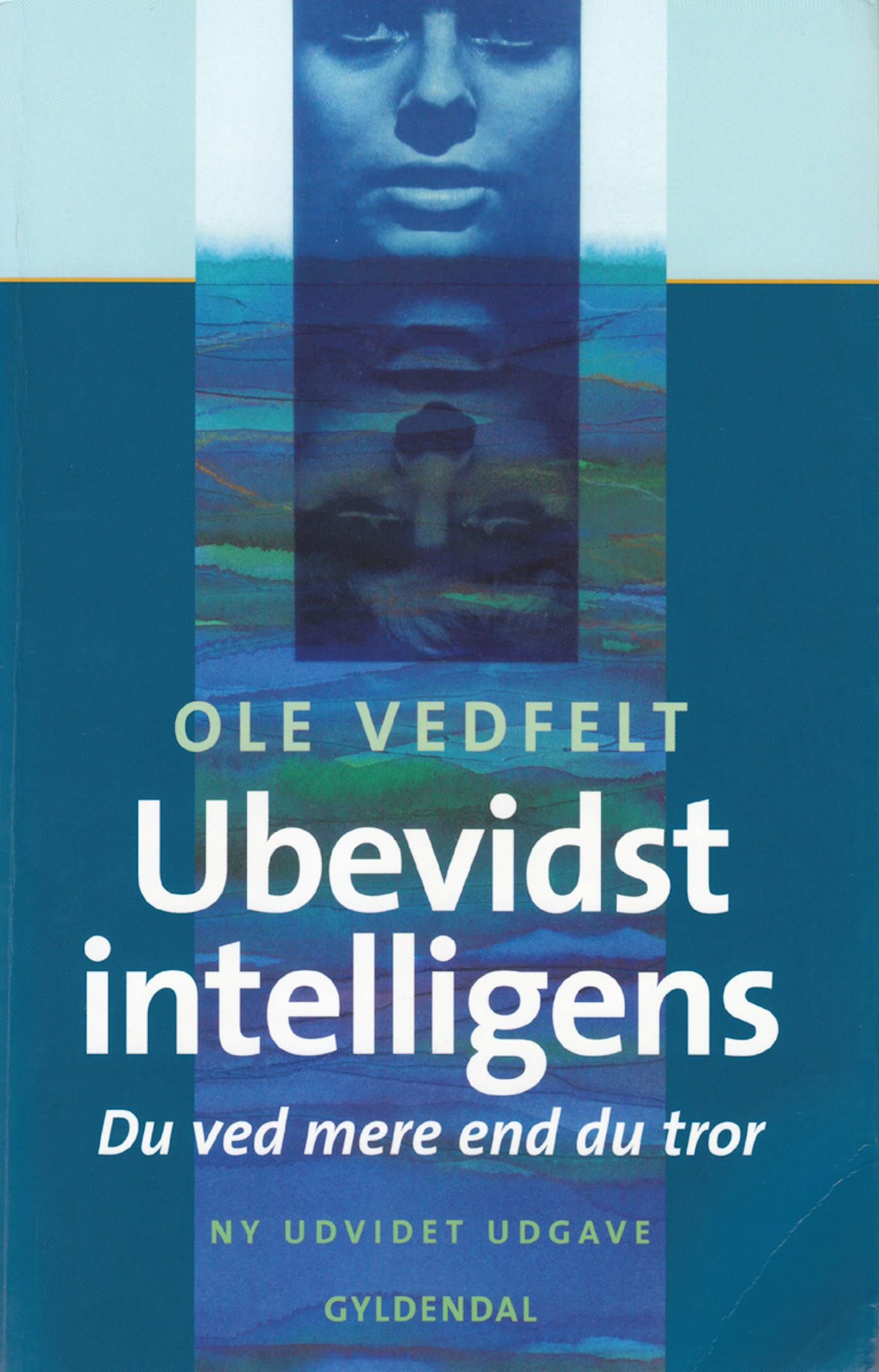 Ubevidst intelligens, e-bog af Ole Vedfelt