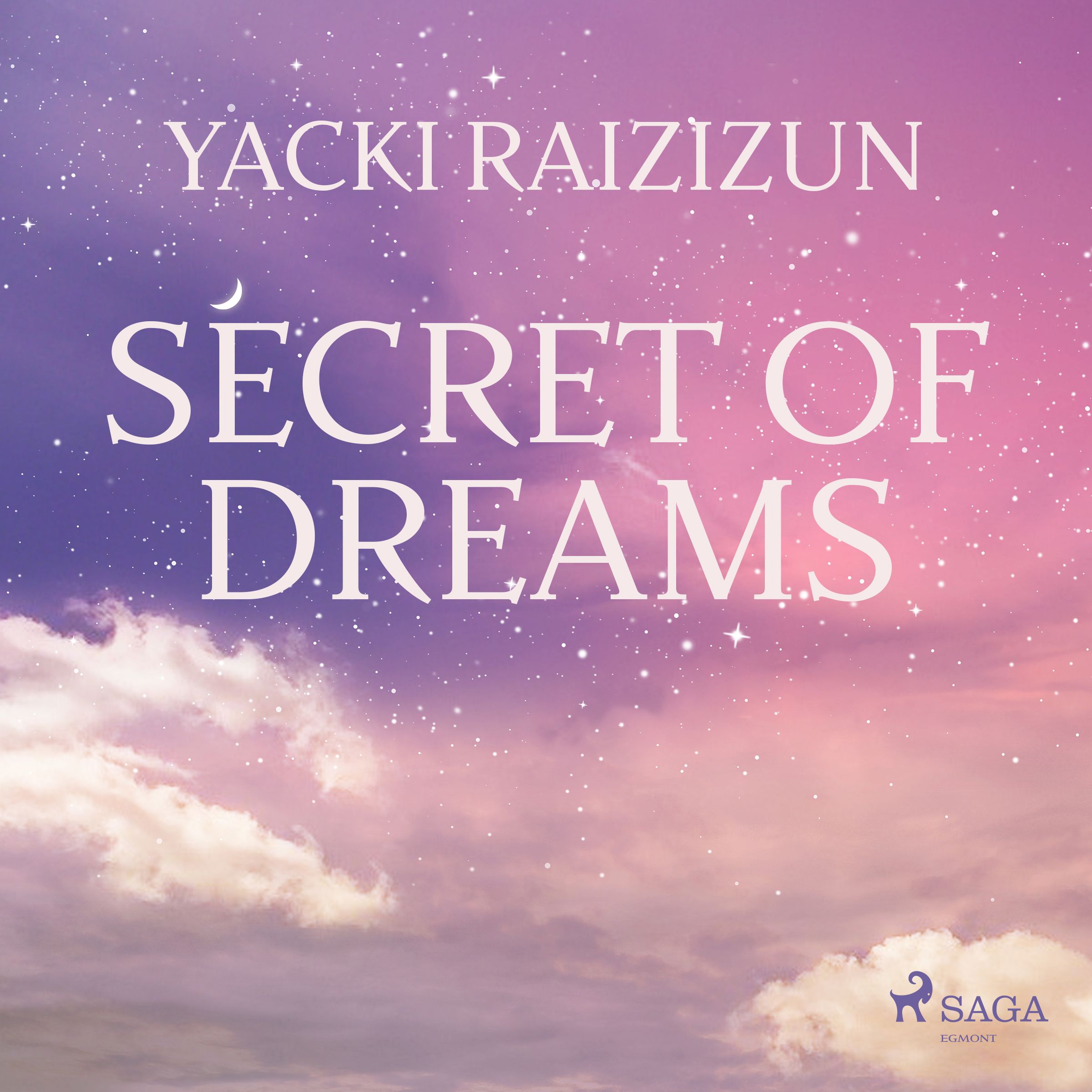 Secret of Dreams, audiobook by Theron Q. Dumont