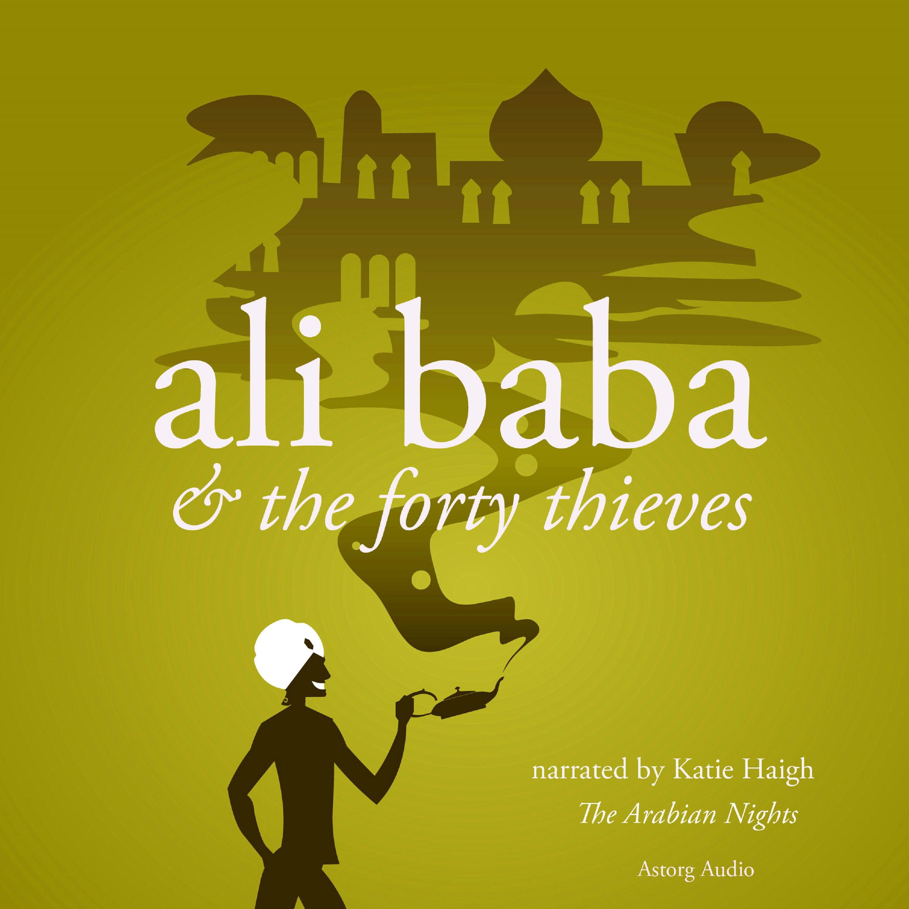 Ali Baba and the Forty Thieves, audiobook by The Arabian Nights