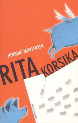 Rita Korsika, e-bok av Henning Mortensen
