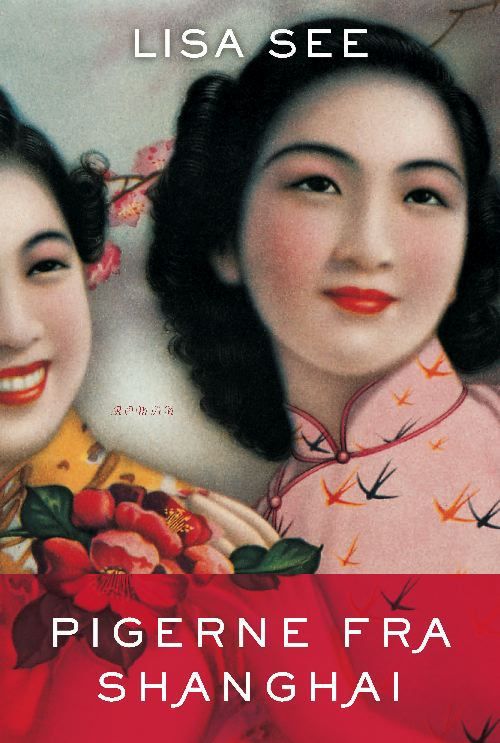 Pigerne fra Shanghai, e-bok av Lisa See