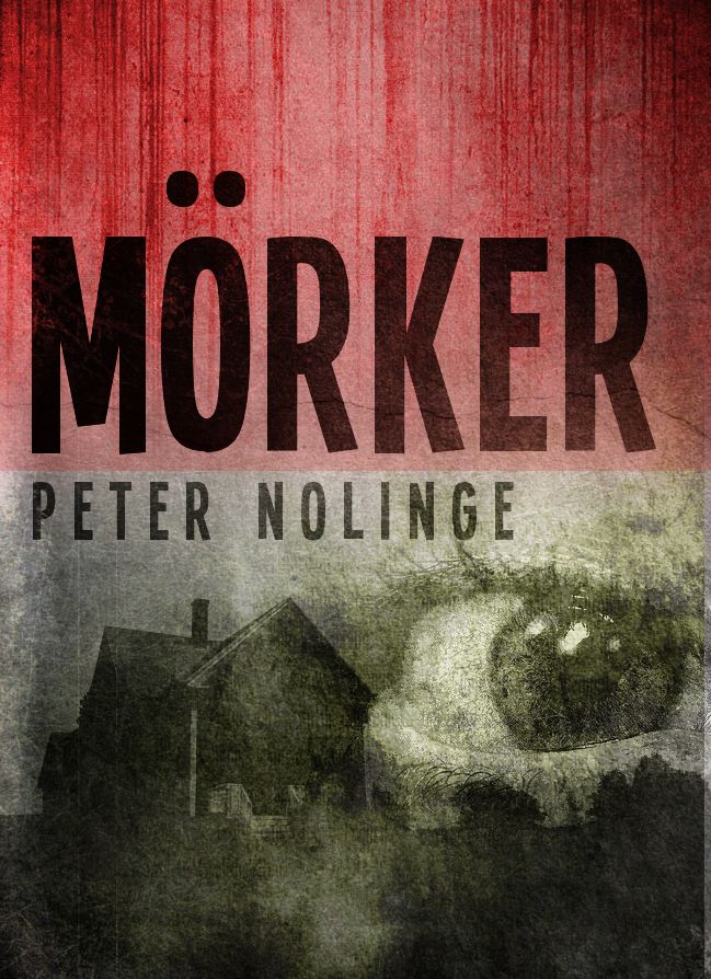 Mörker, eBook by Peter Nolinge