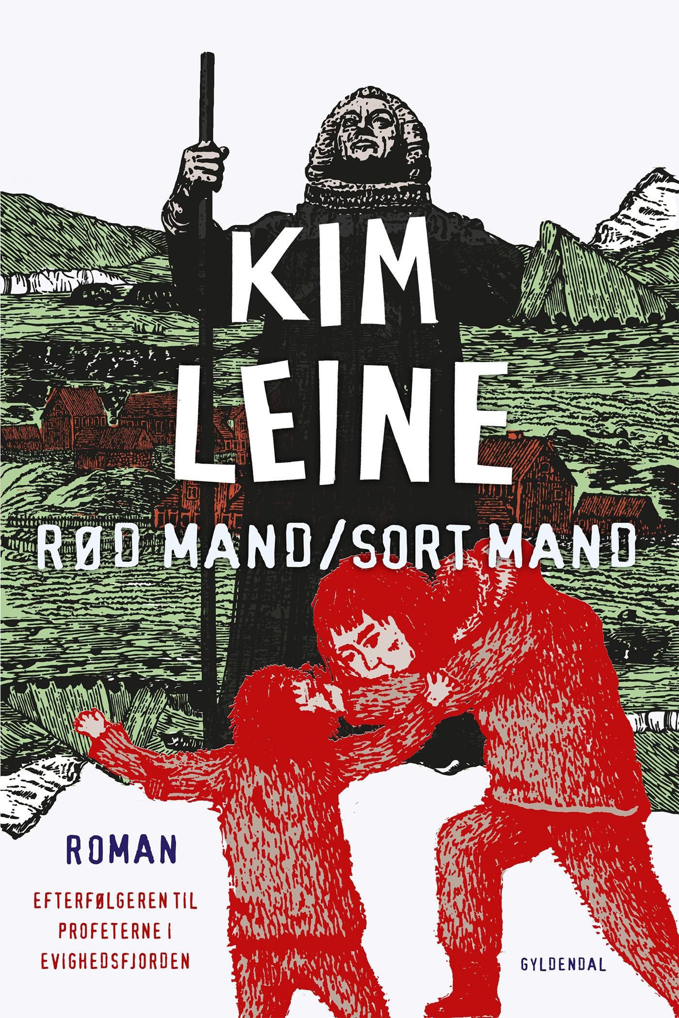 Rød mand/Sort mand, e-bok av Kim Leine