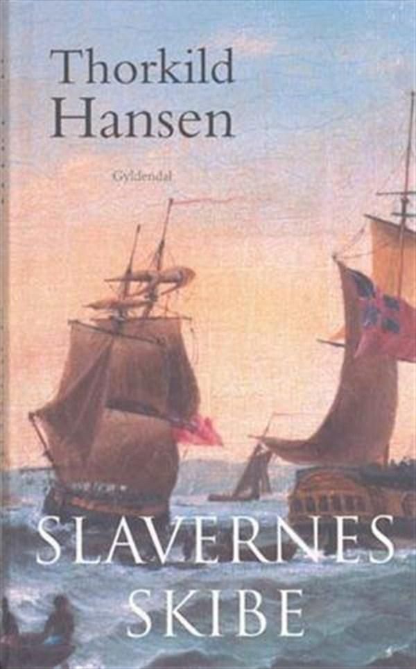 Slavernes skibe, ljudbok av Thorkild Hansen