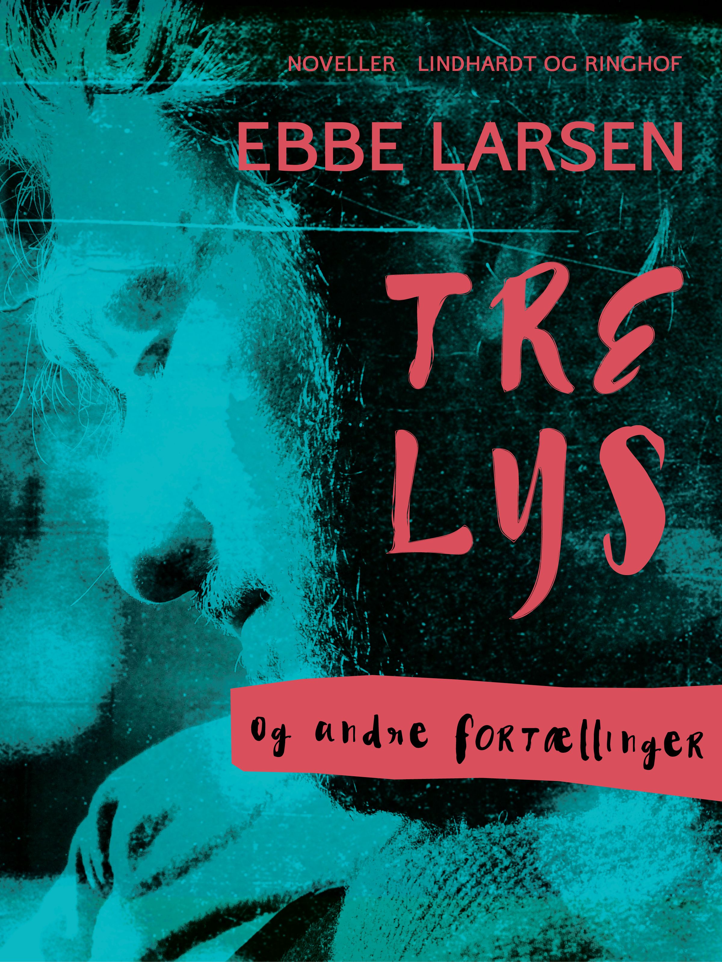 Tre lys og andre fortællinger, ljudbok av Ebbe Larsen