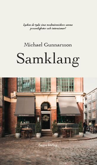 Samklang, e-bok av Michael Gunnarsson