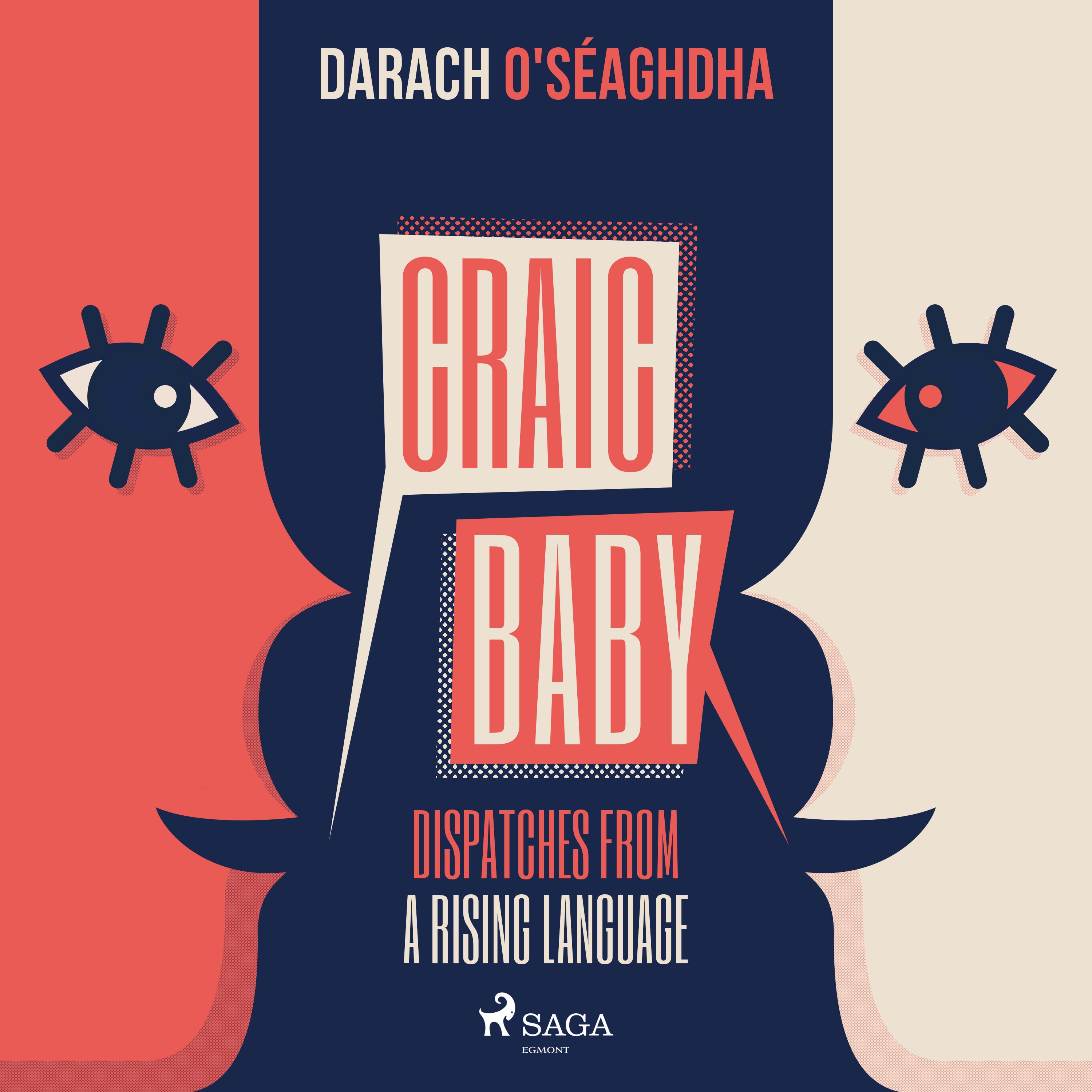 Craic Baby, audiobook by Darach O'Seaghdha