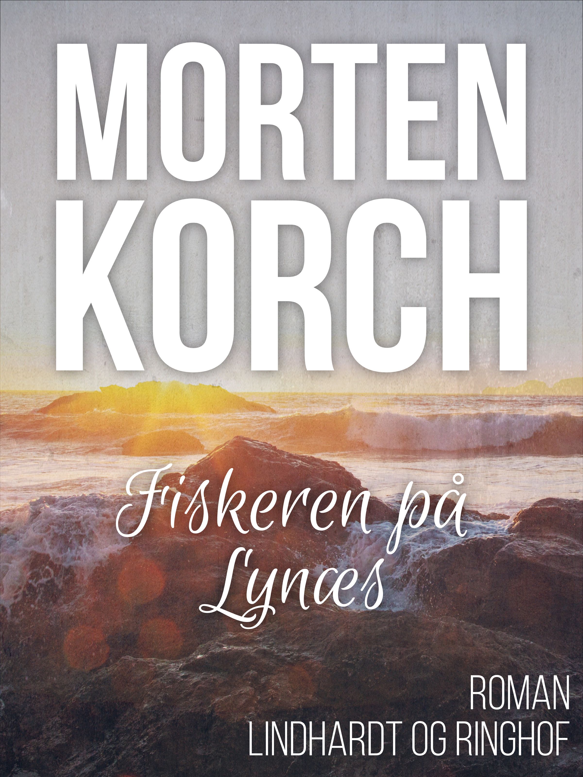 Fiskeren på Lynæs, lydbog af Morten Korch