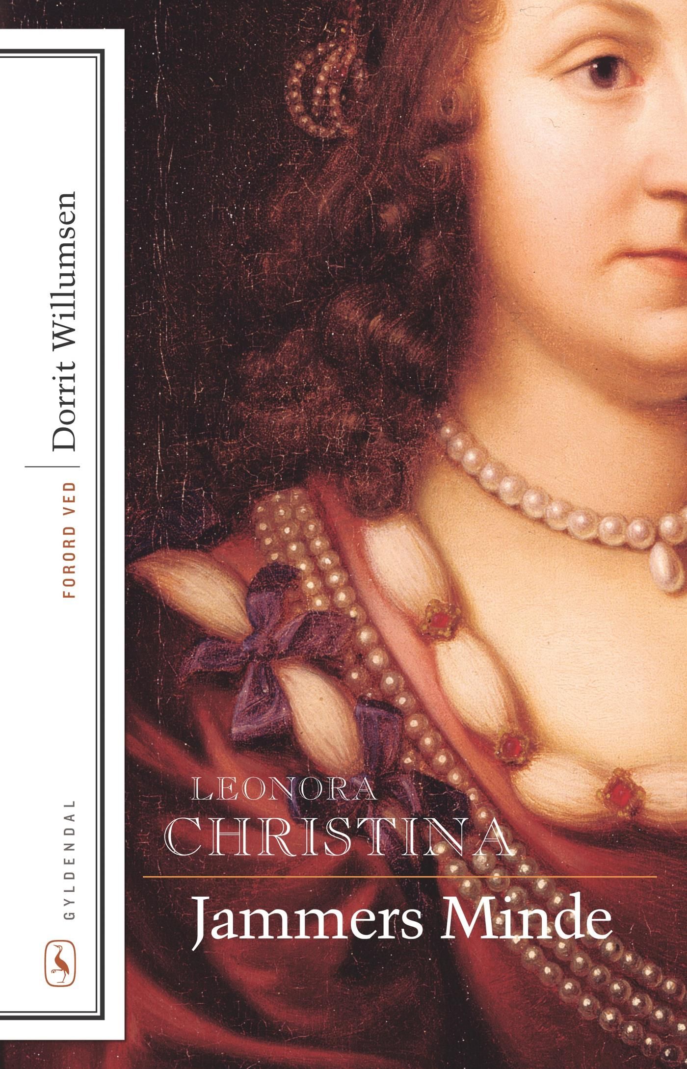 Jammers Minde, e-bok av Leonora Christina