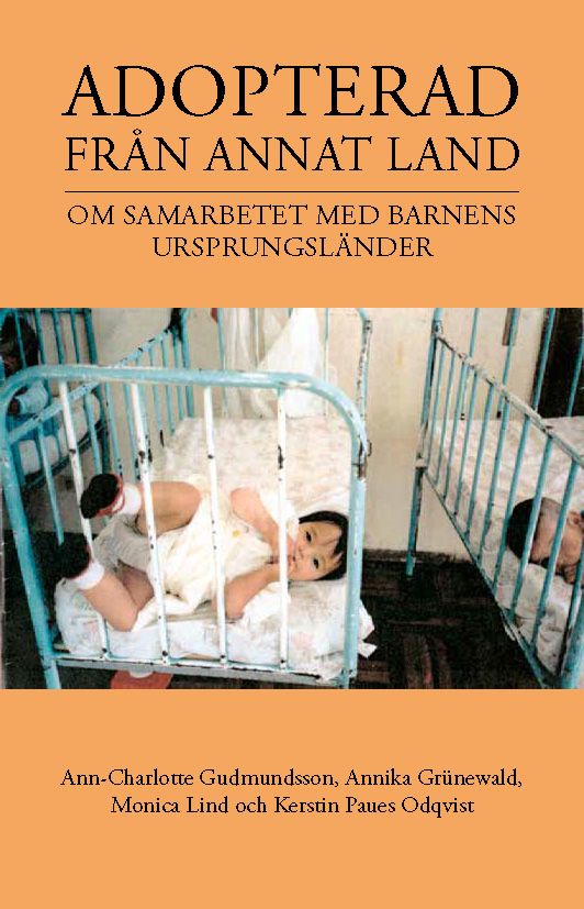 Adopterad från annat land, e-bog af Annika Grünewald, Ann-Charlotte Gudmundsson, Monica Lind, Kerstin Paues Odqvist