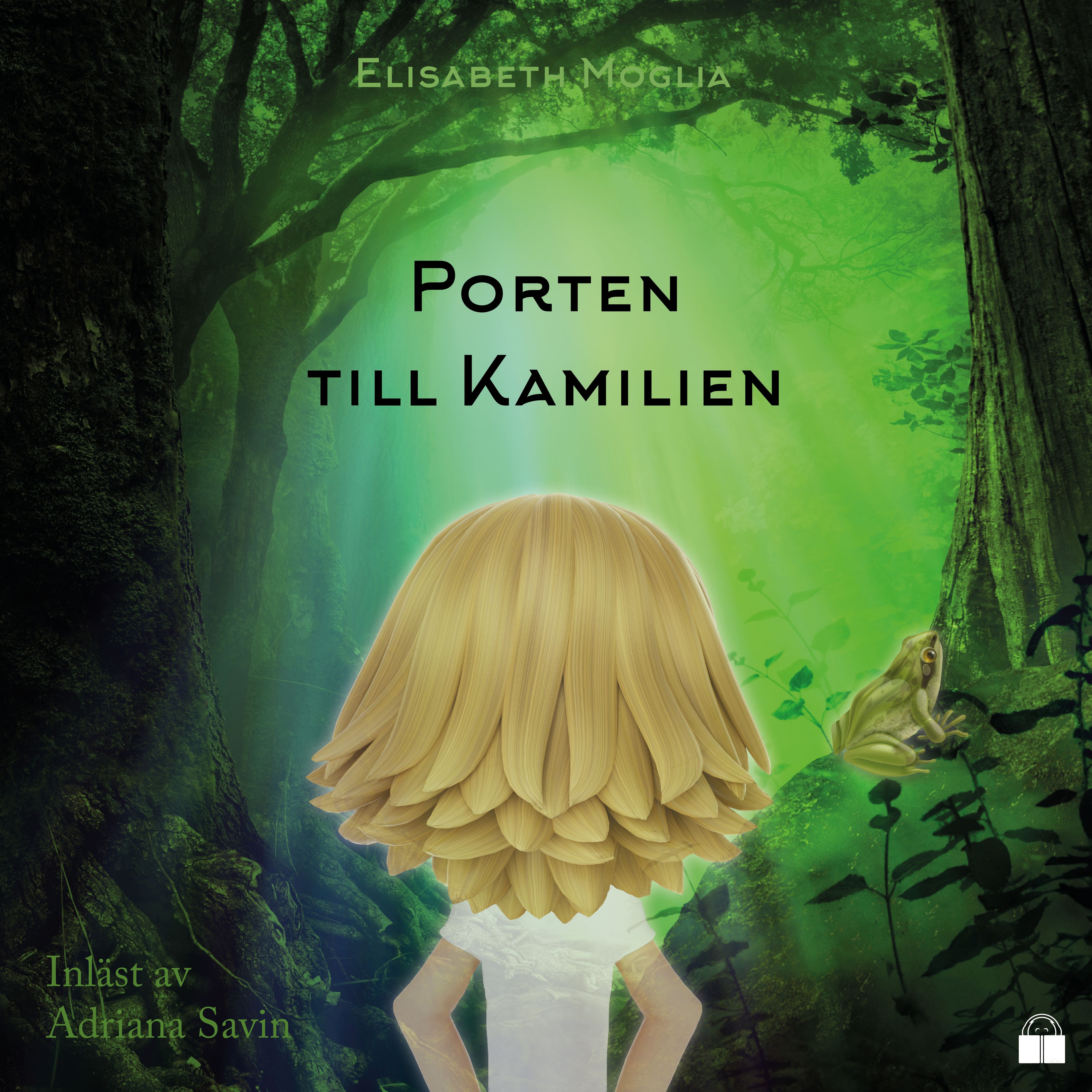 Porten till Kamilien, ljudbok av Elisabeth Moglia