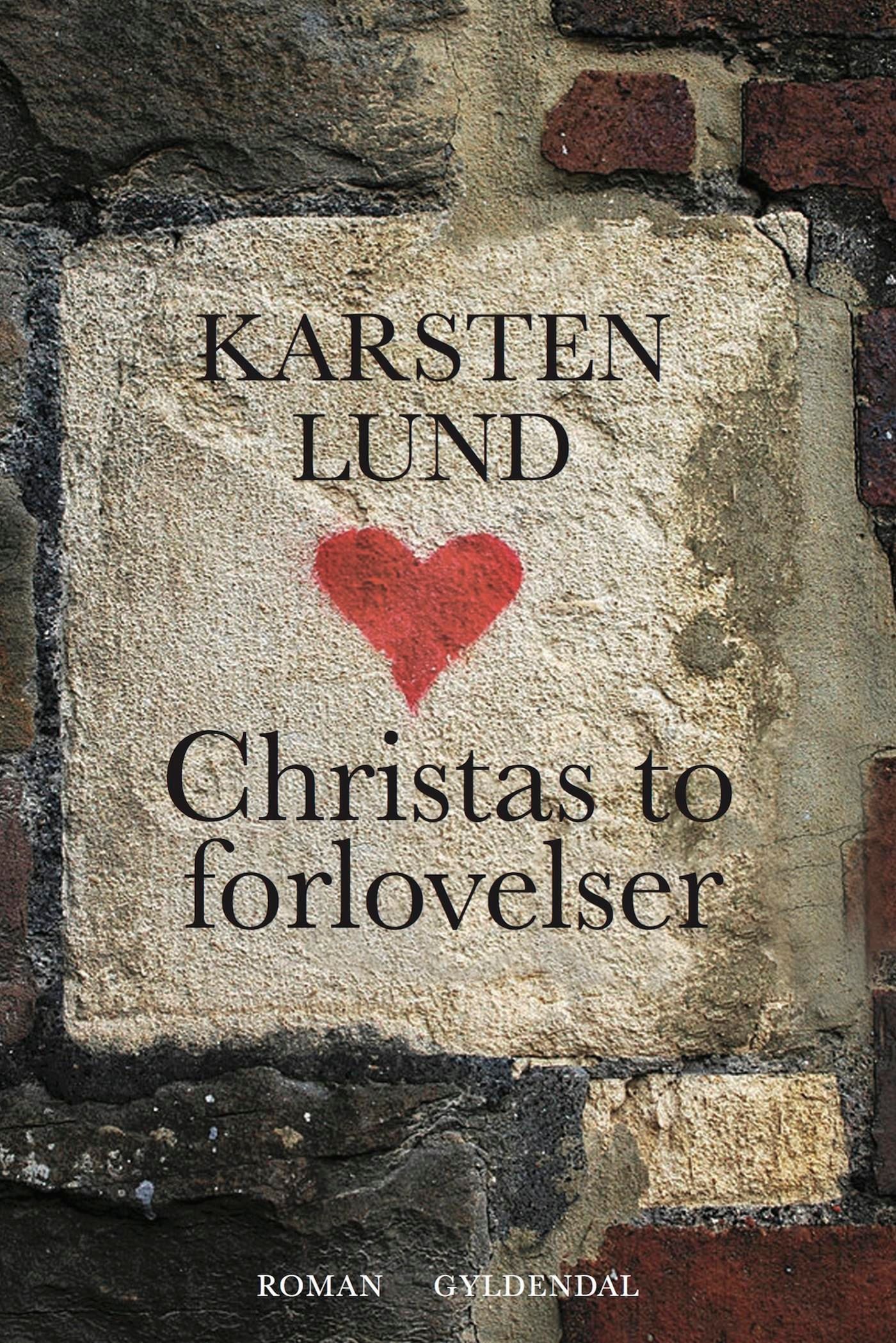 Christas to forlovelser, e-bok av Karsten Lund