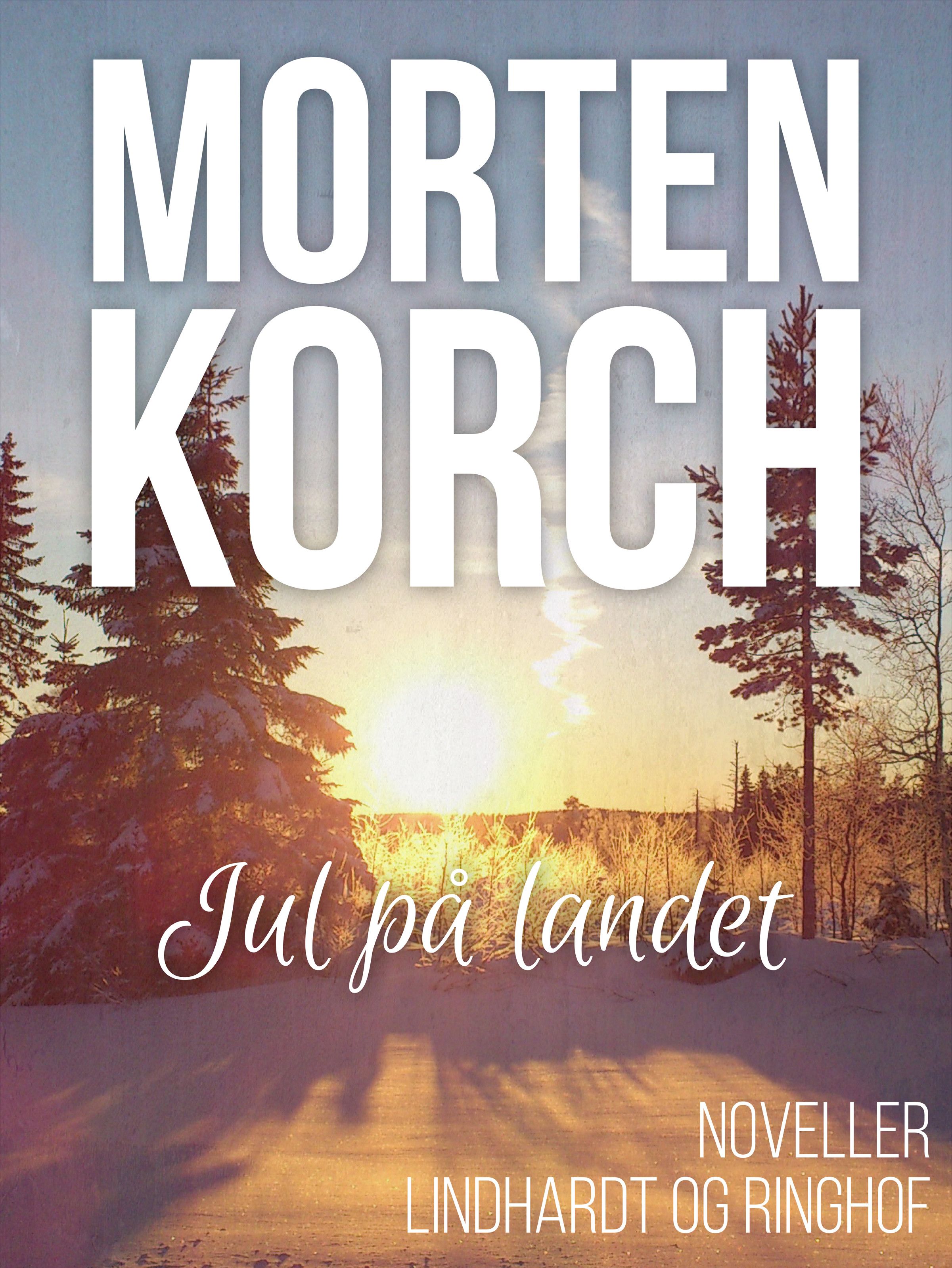 Jul på landet, lydbog af Morten Korch
