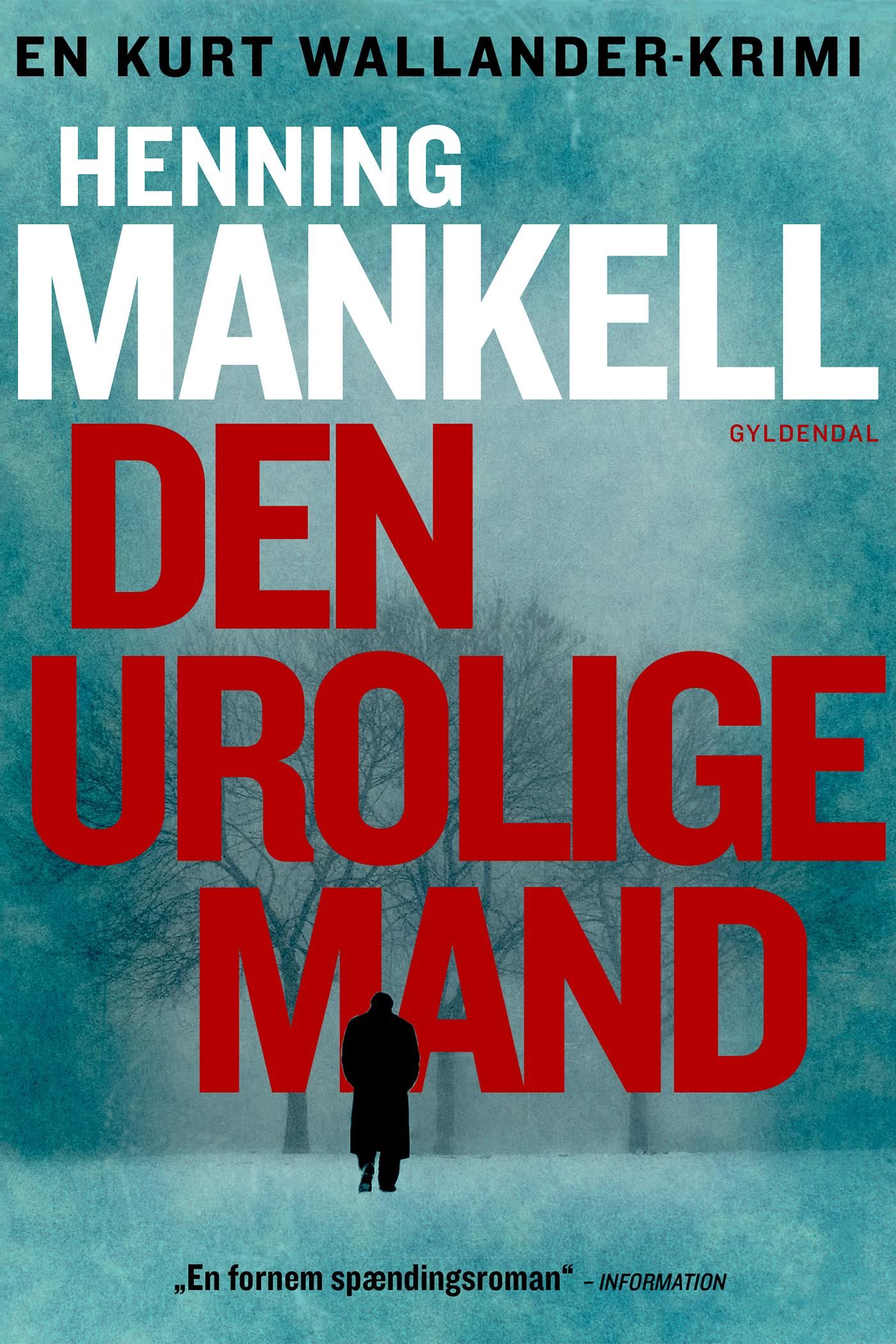 Den urolige mand, e-bok av Henning Mankell