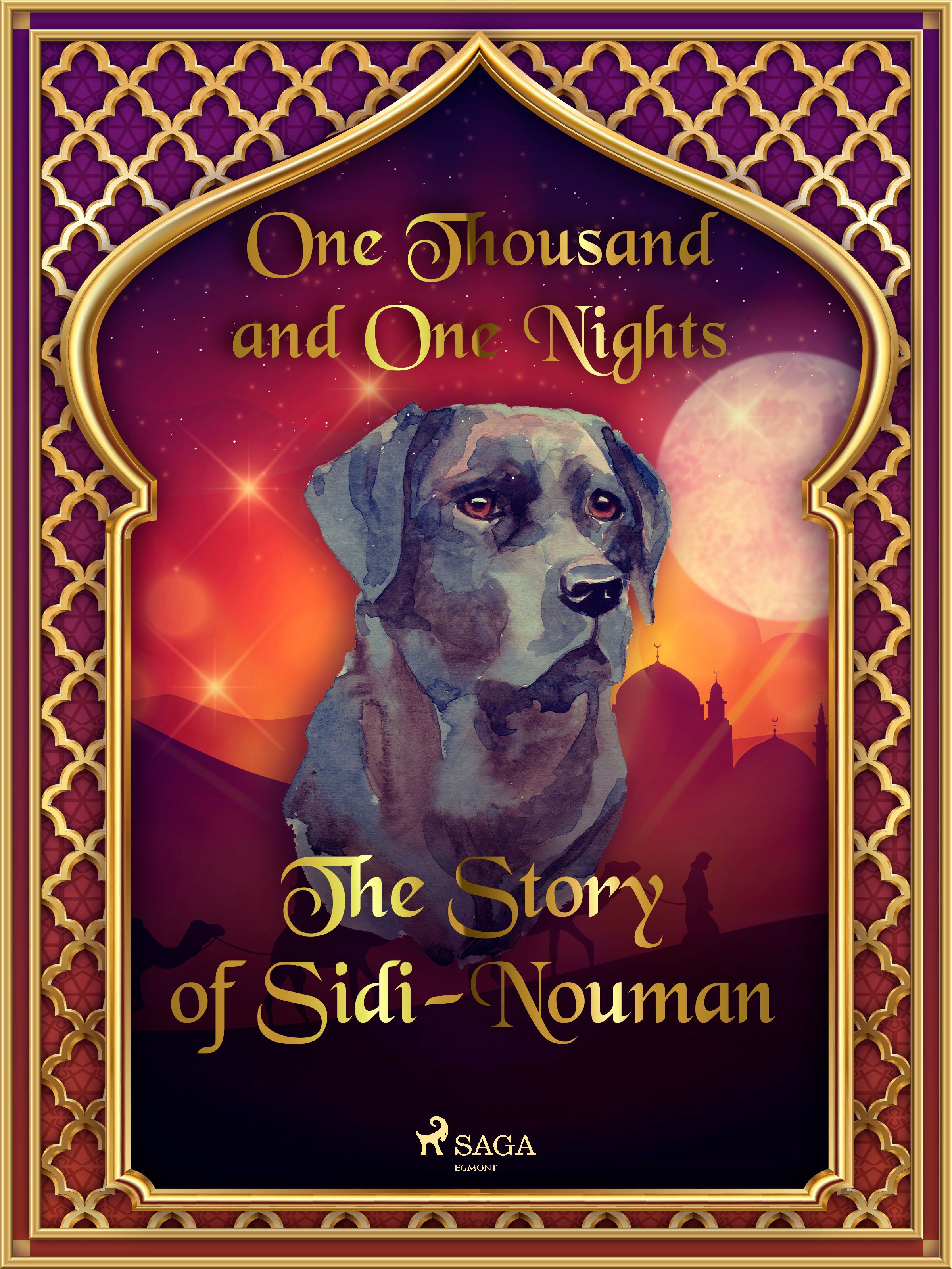 The Story of Sidi-Nouman, e-bok av One Thousand and One Nights