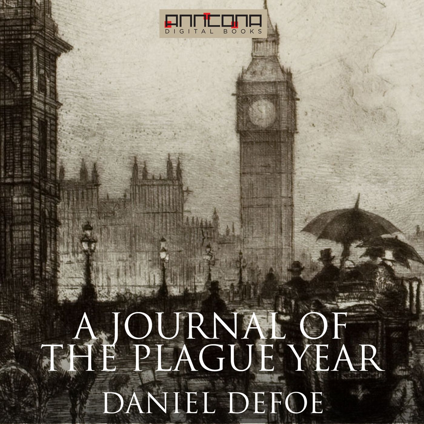 A Journal of the Plague Year, lydbog af Daniel Defoe