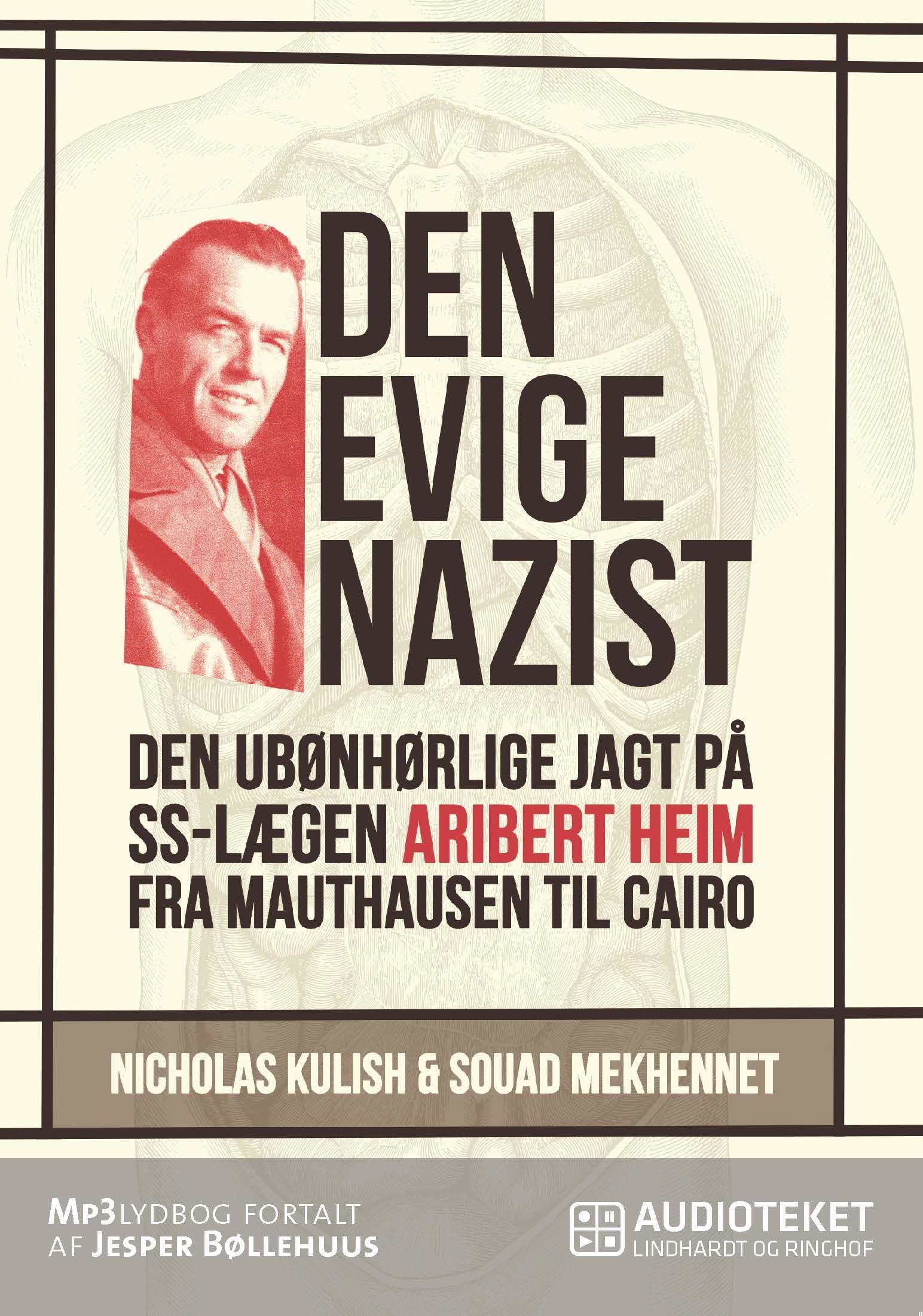 Den evige nazist, audiobook by Nicolas Kulish, Souad Mekhennet