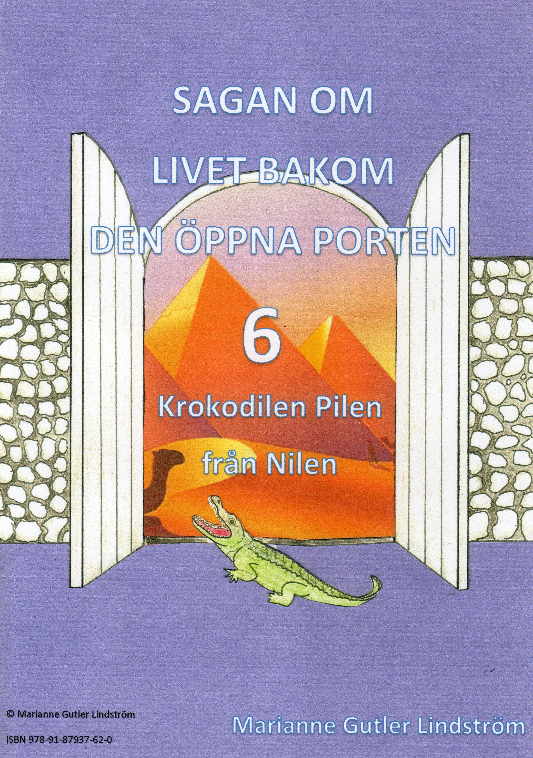 Krokodilen Pilen från Nilen, e-bog af Marianne Gutler Lindström