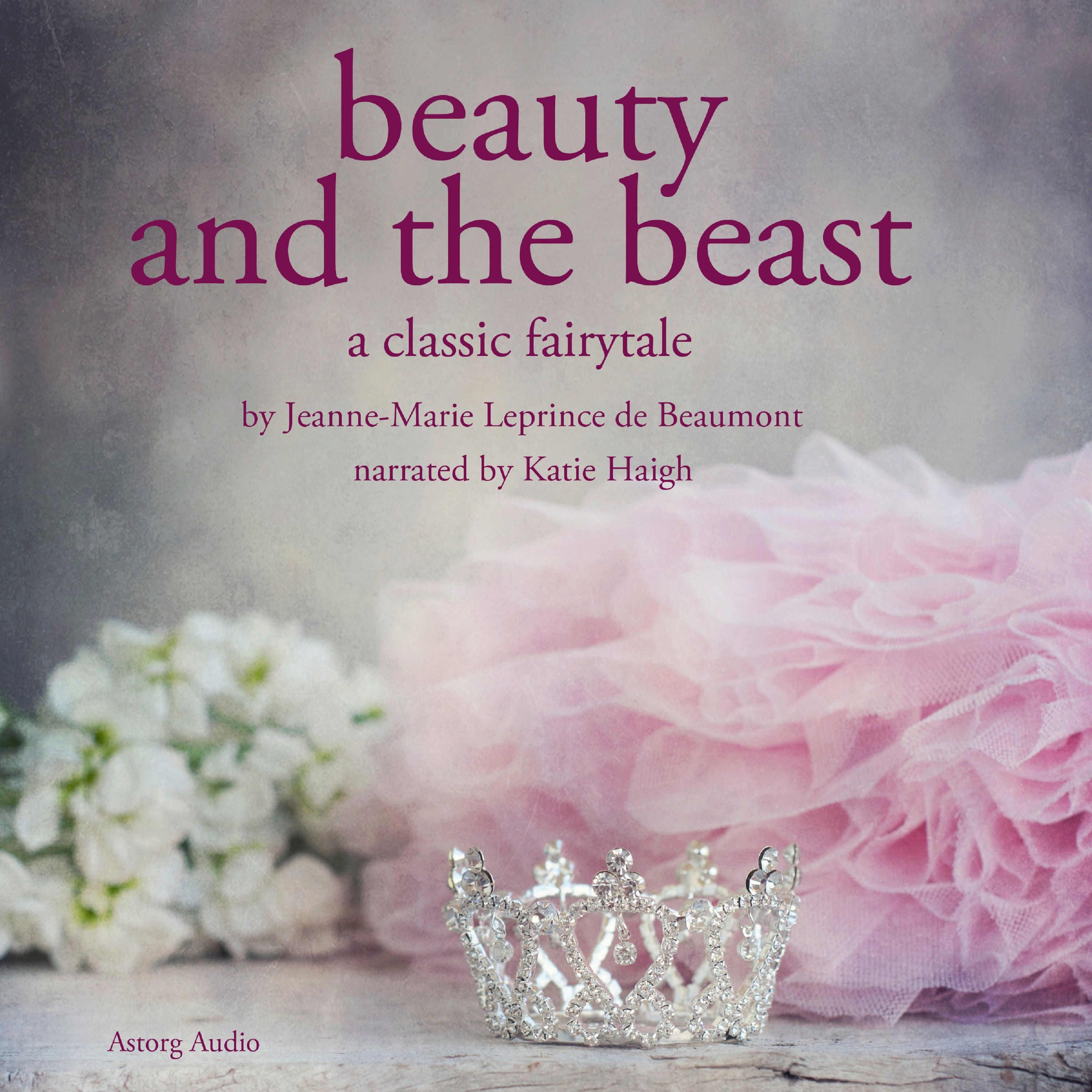 Beauty and the Beast, audiobook by Madame Leprince de Beaumont