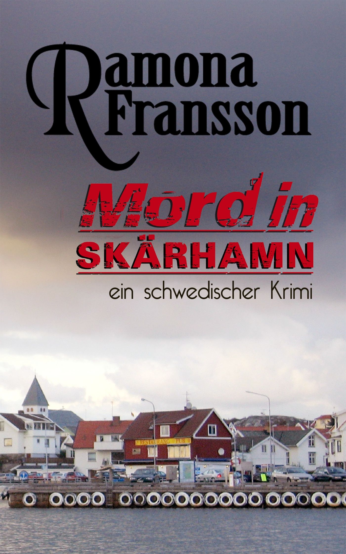 Mord in Skärhamn, e-bok av Ramona Fransson