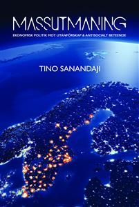 Massutmaning, eBook by Tino Sanandaji