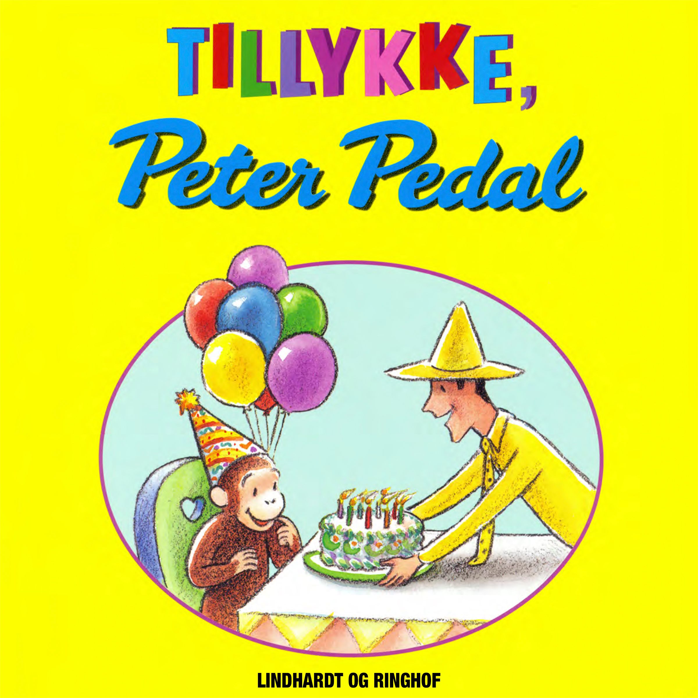 Tillykke, Peter Pedal, ljudbok av Margret Og H.a. Rey