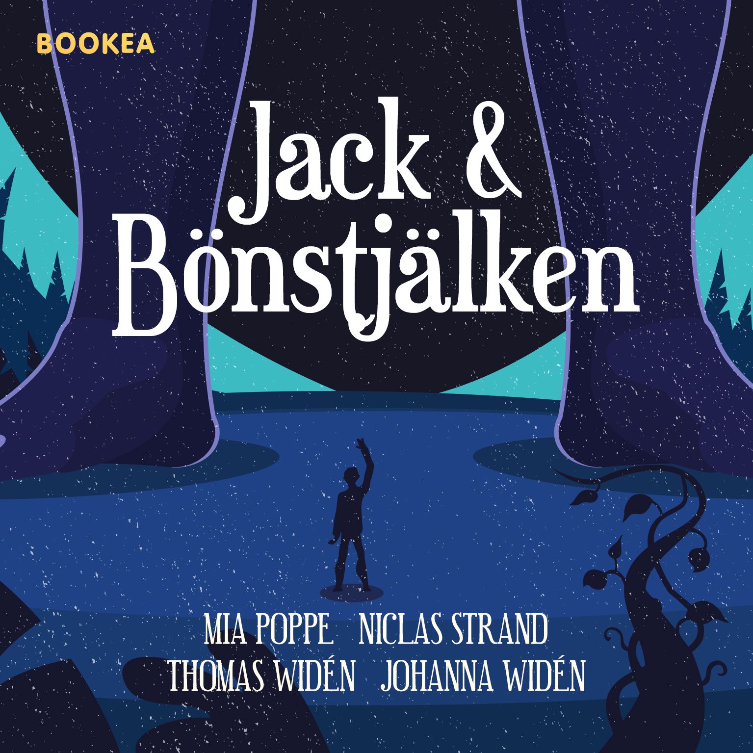Jack & Bönstjälken, ljudbok av Mia Poppe, Niclas Strand, Thomas Widén, Johanna Widén