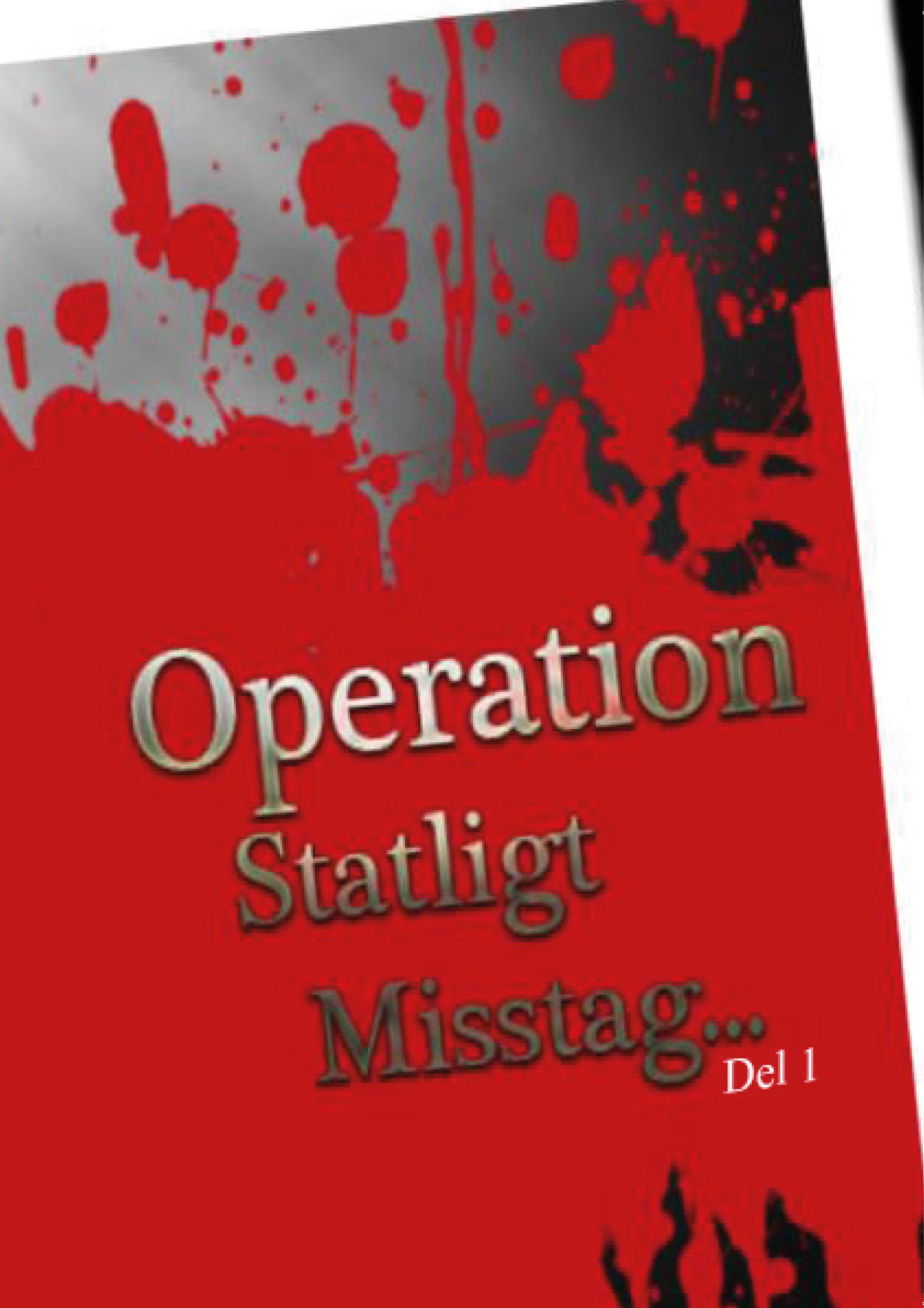 Operation Statligt Misstag, Del 1, e-bog af Jesper Persson
