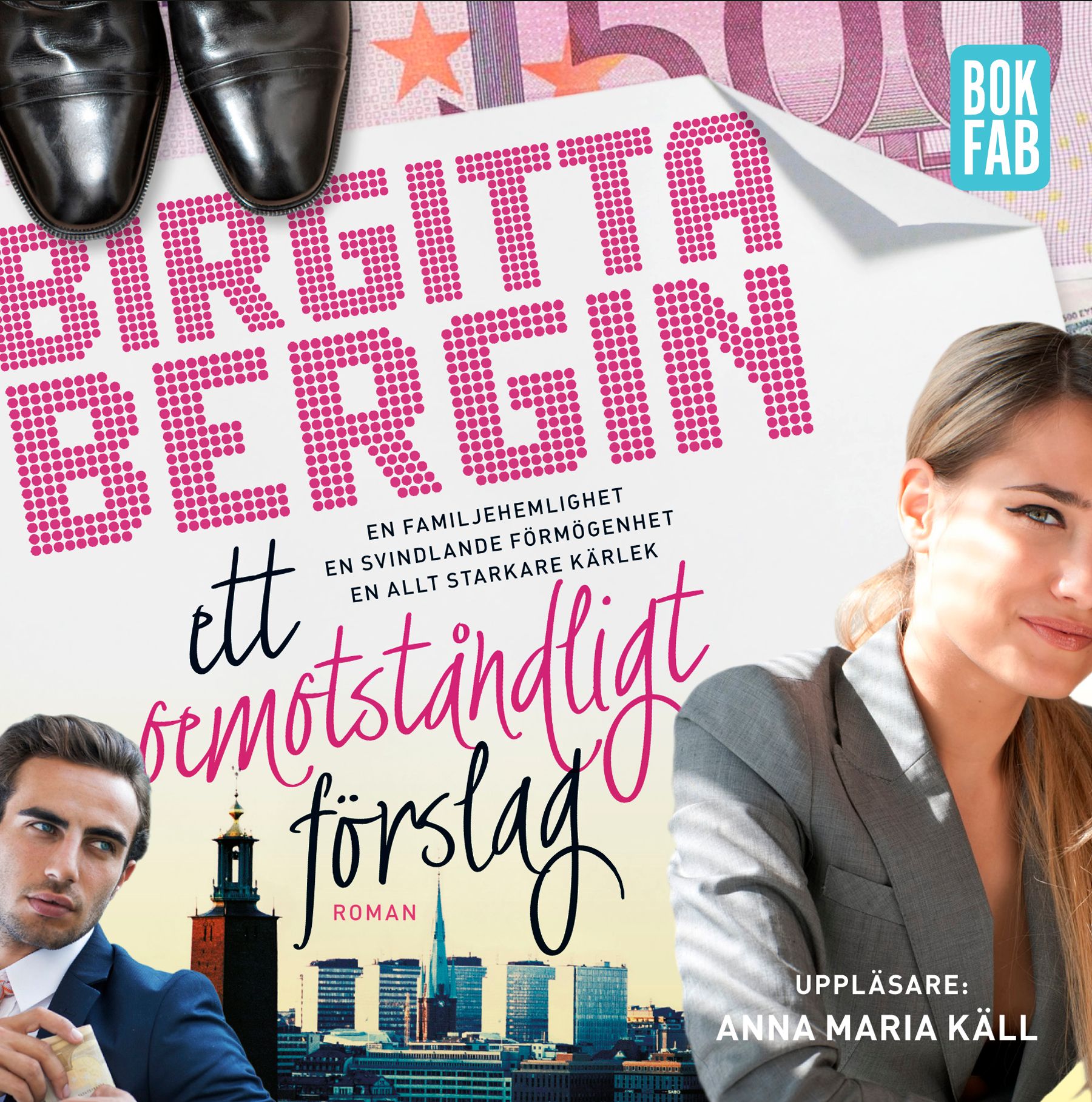 Ett oemotståndligt förslag, ljudbok av Birgitta Bergin