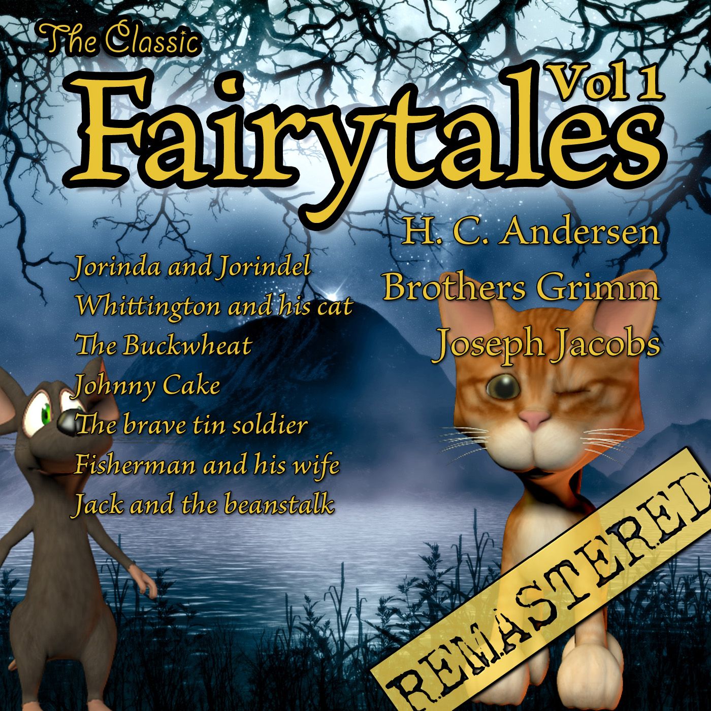 The classic fairytales vol1, audiobook by Hans Christian Andersen, Jacob Grimm, Wilhelm Grimm, Joseph Jacobs
