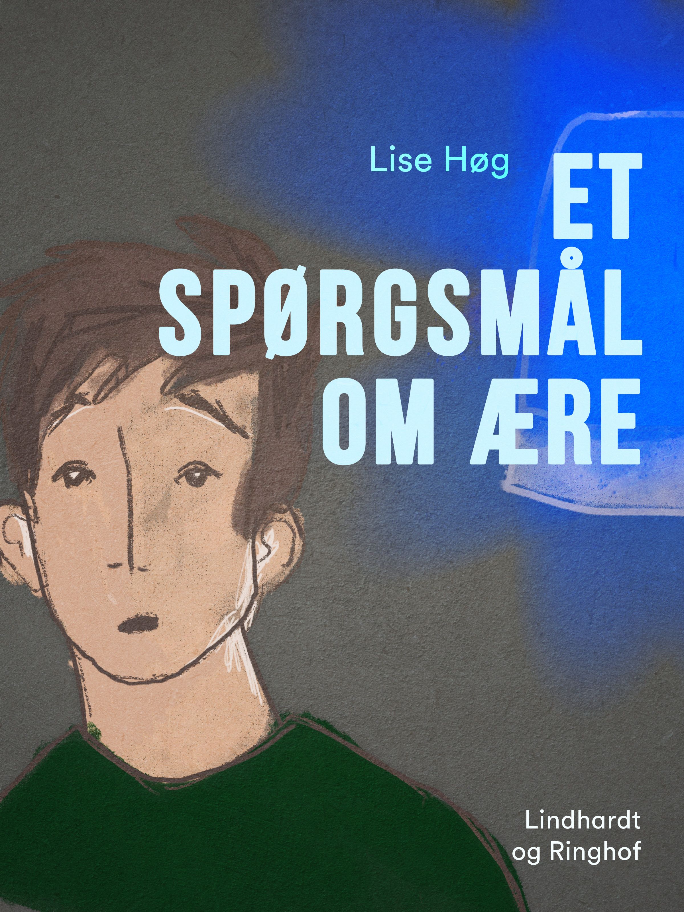 Et spørgsmål om ære, e-bok av Lise Høg