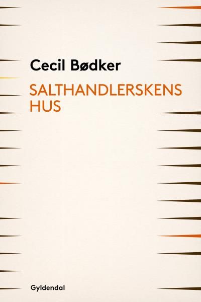 Salthandlerskens hus, lydbog af Cecil Bødker