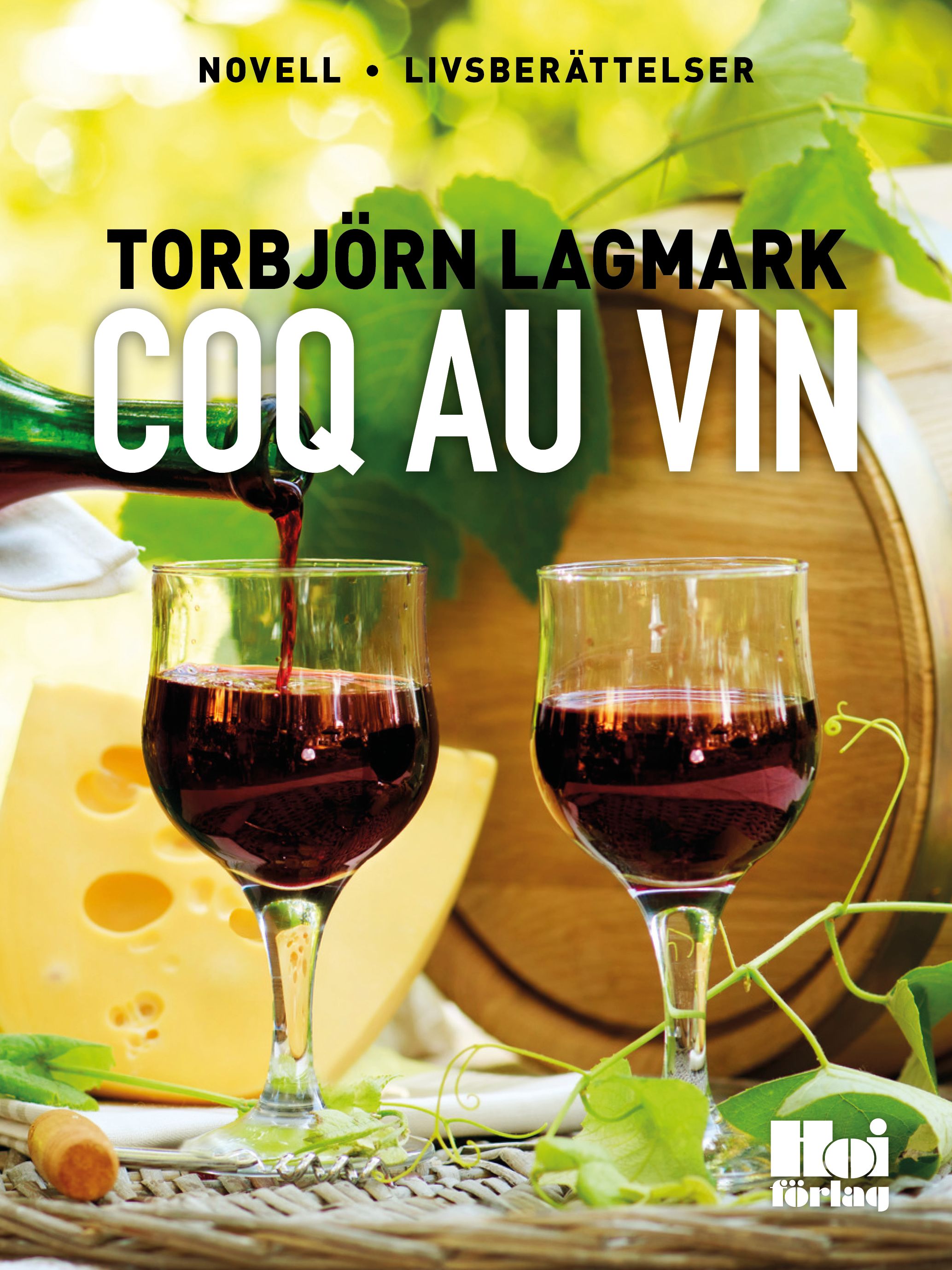 Coq au Vin, e-bog af Torbjörn Lagmark