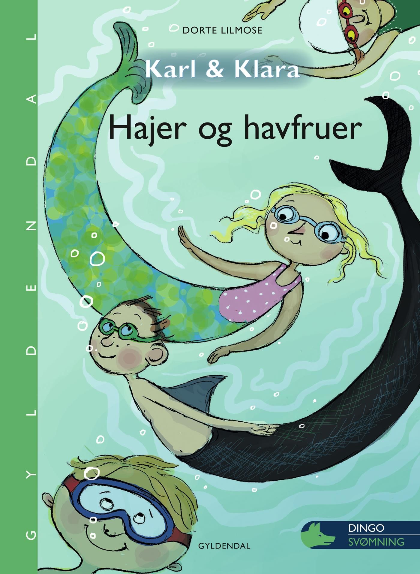 Karl og Klara - Hajer og havfruer, e-bog af Dorte Lilmose