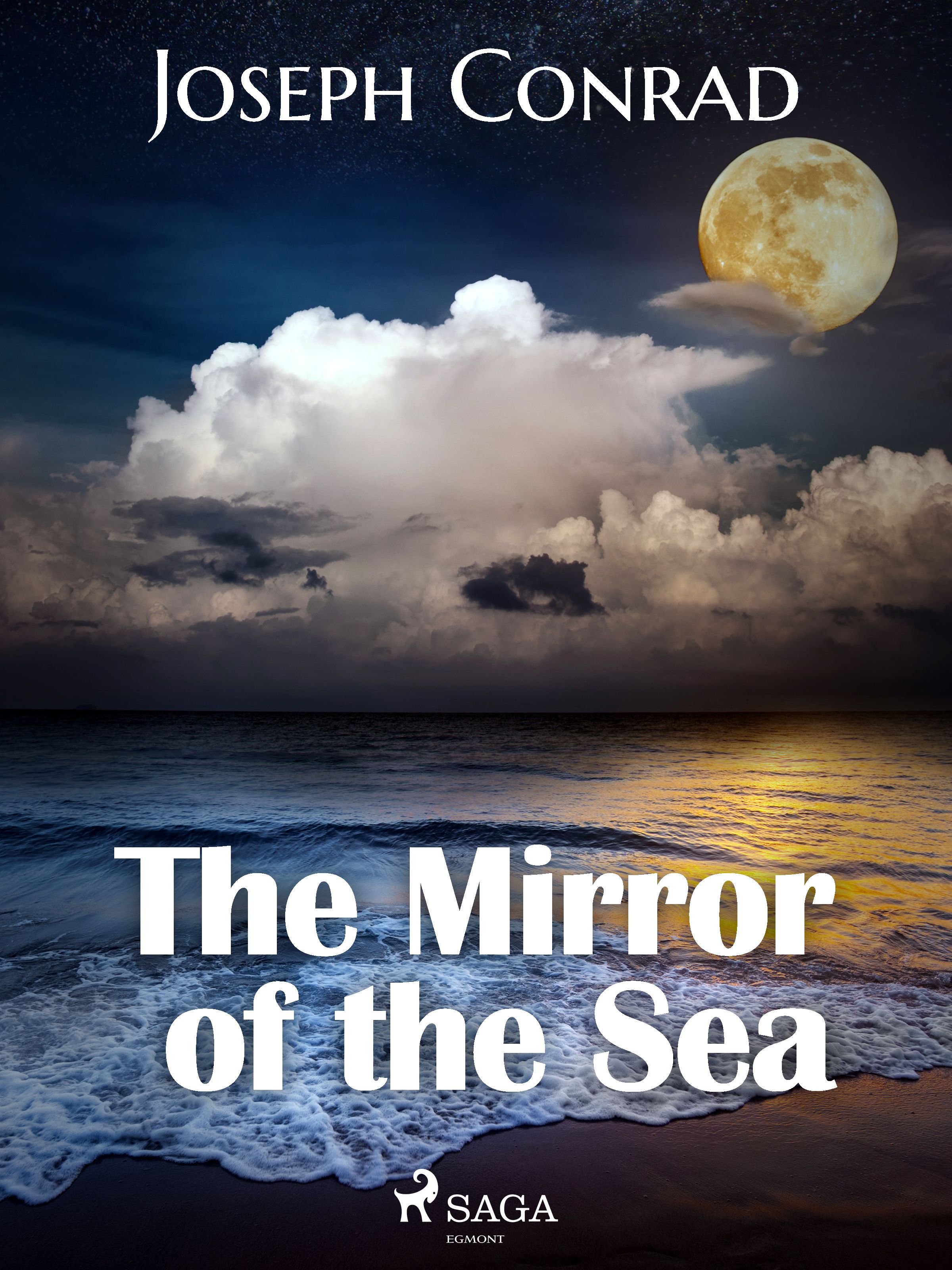 The Mirror of the Sea, e-bok av Joseph Conrad