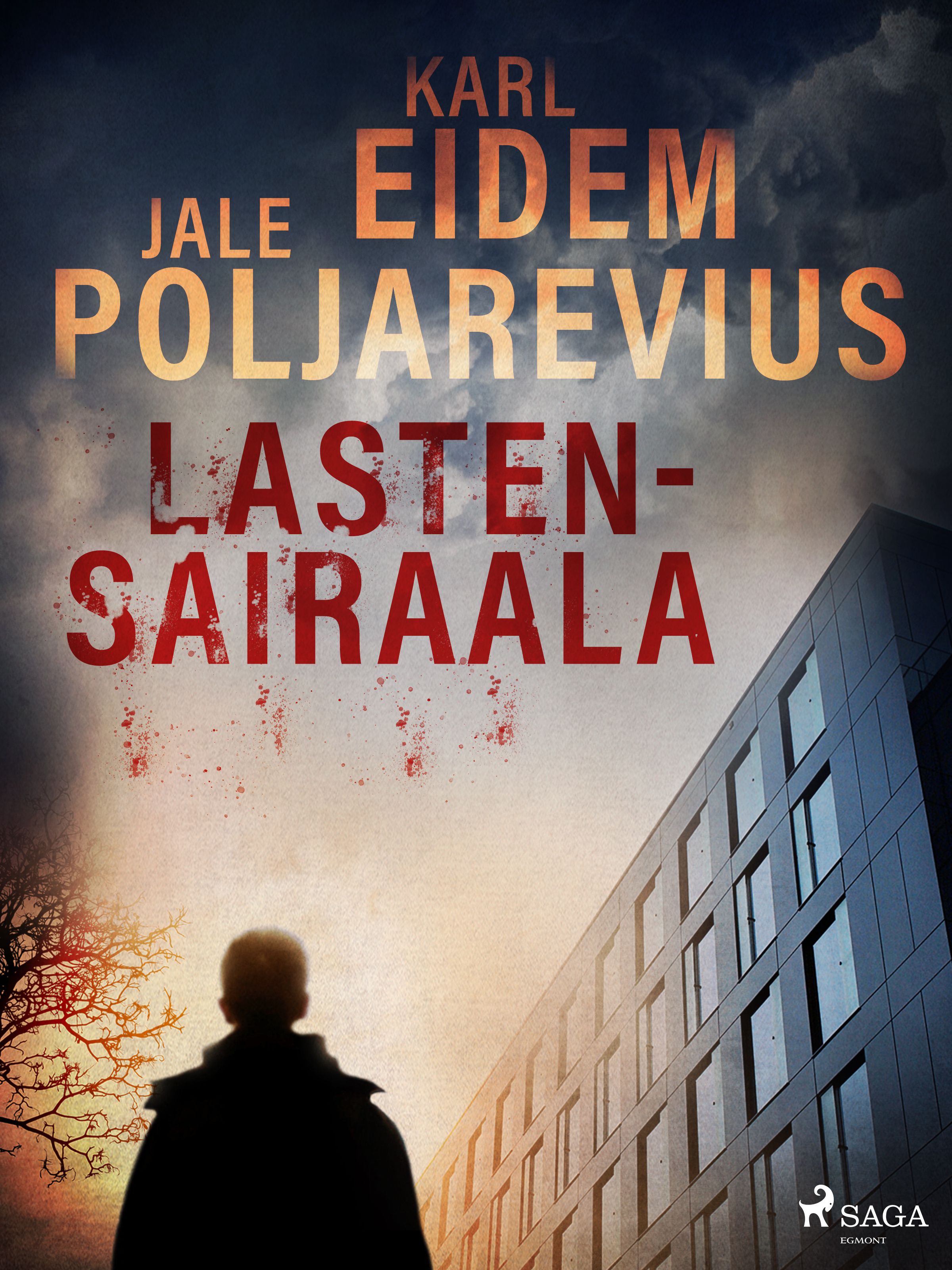 Lastensairaala, eBook by Karl Eidem, Jale Poljarevius
